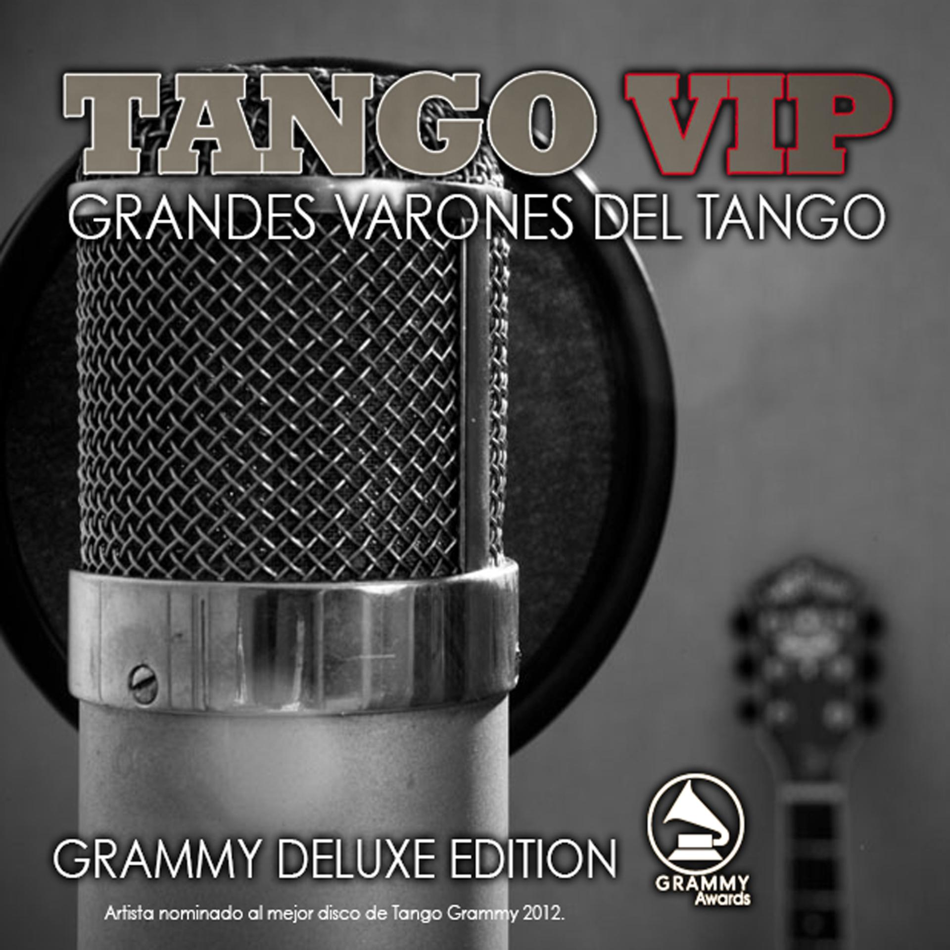 Постер альбома Grandes Varones del Tango