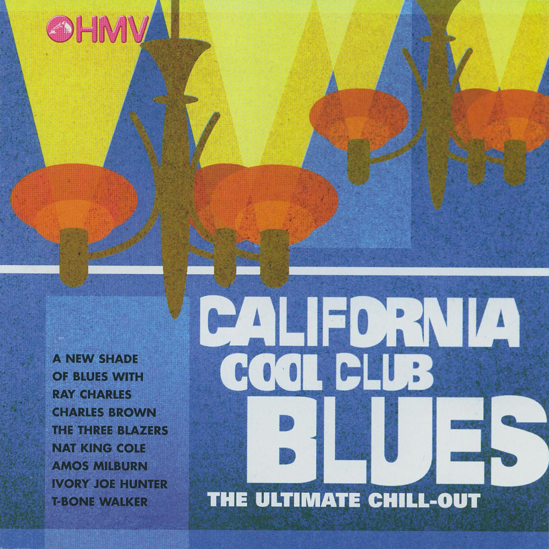 Постер альбома California Cool Club Blues. The Ultimate Chill Out