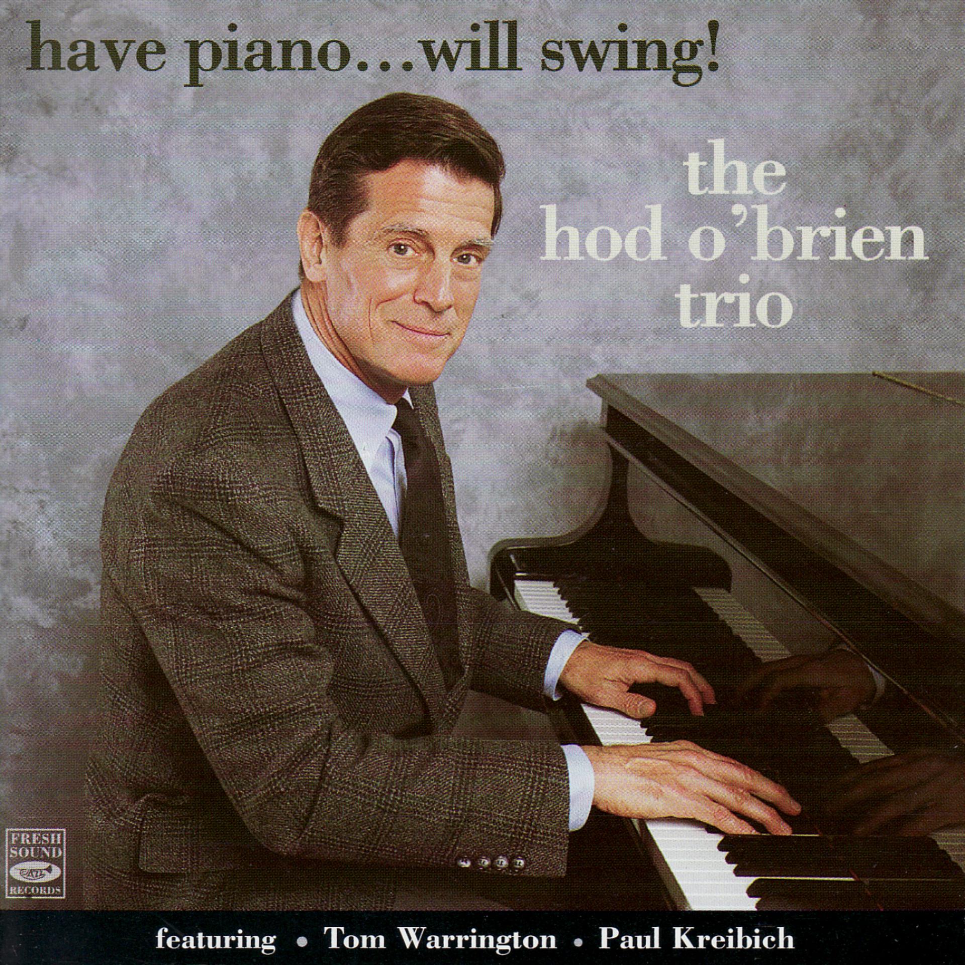 Постер альбома Have Piano...Will Swing!