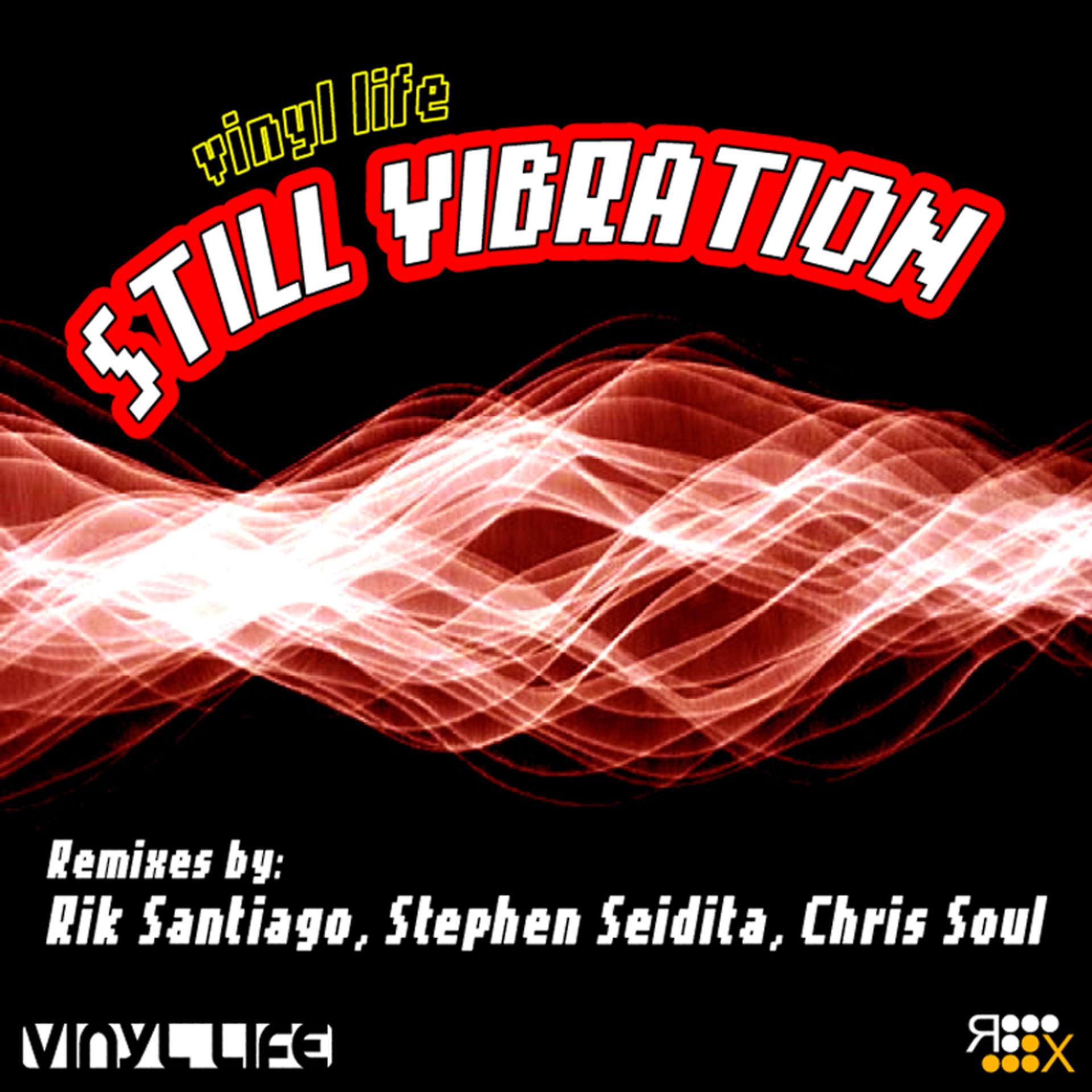 Постер альбома Still Vibration