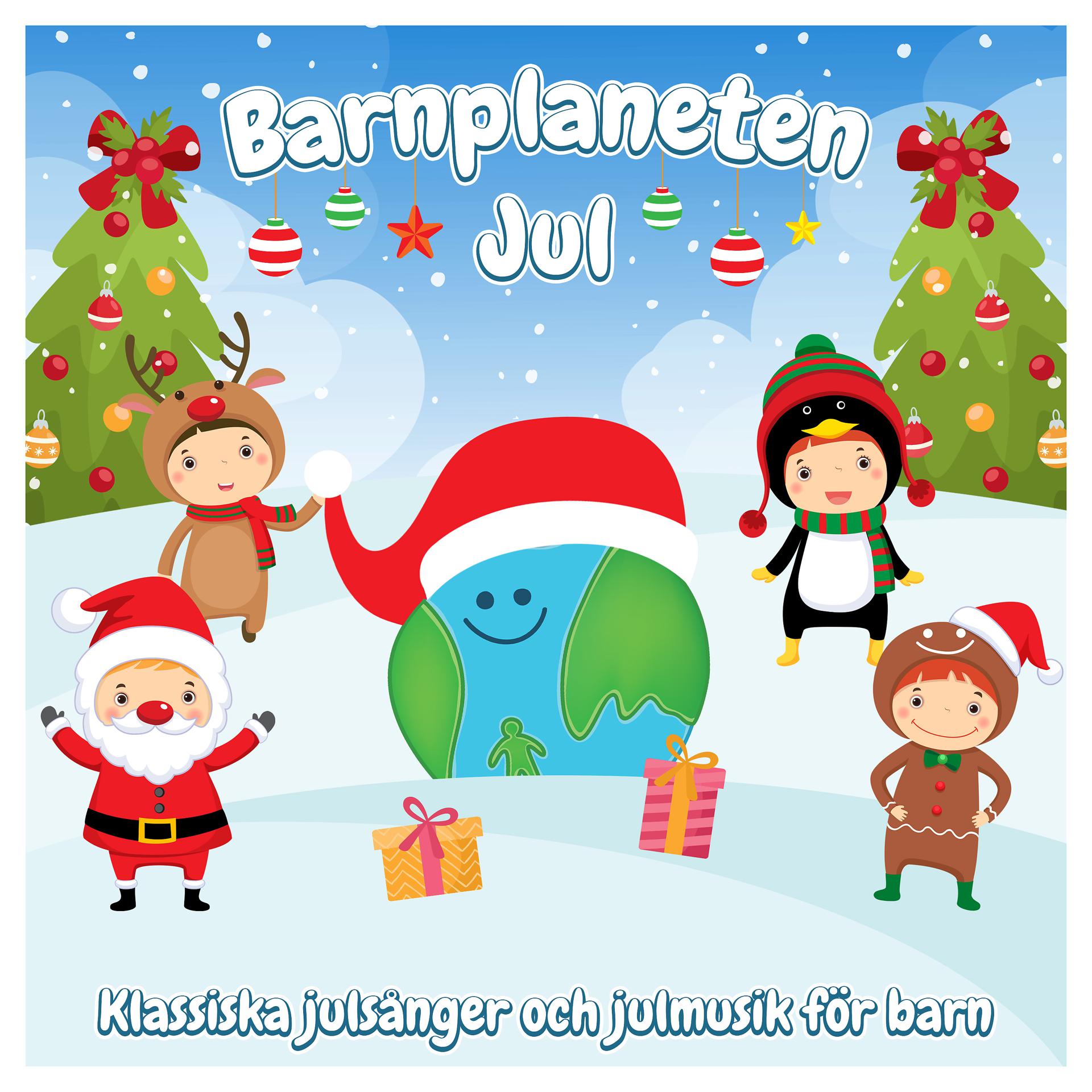 Постер альбома Barnplaneten Jul - Klassiska julsånger och julmusik för barn