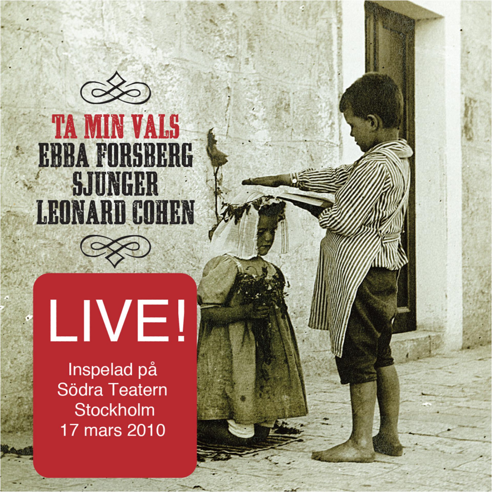 Постер альбома Ta Min Vals/Live – Ebba Sjunger Cohen