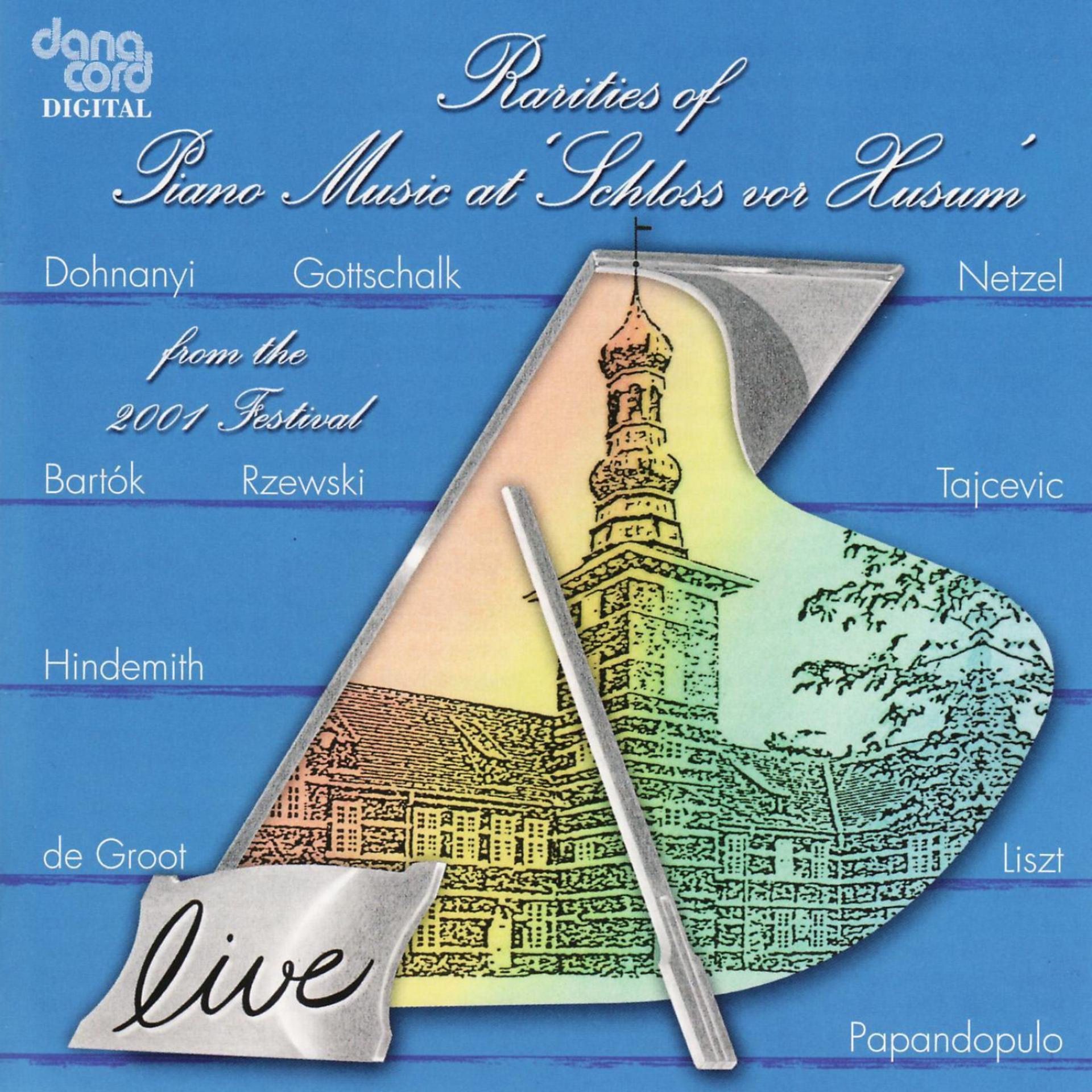 Постер альбома Rarities of Piano Music 2001 - Live Recordings from the Husum Festival