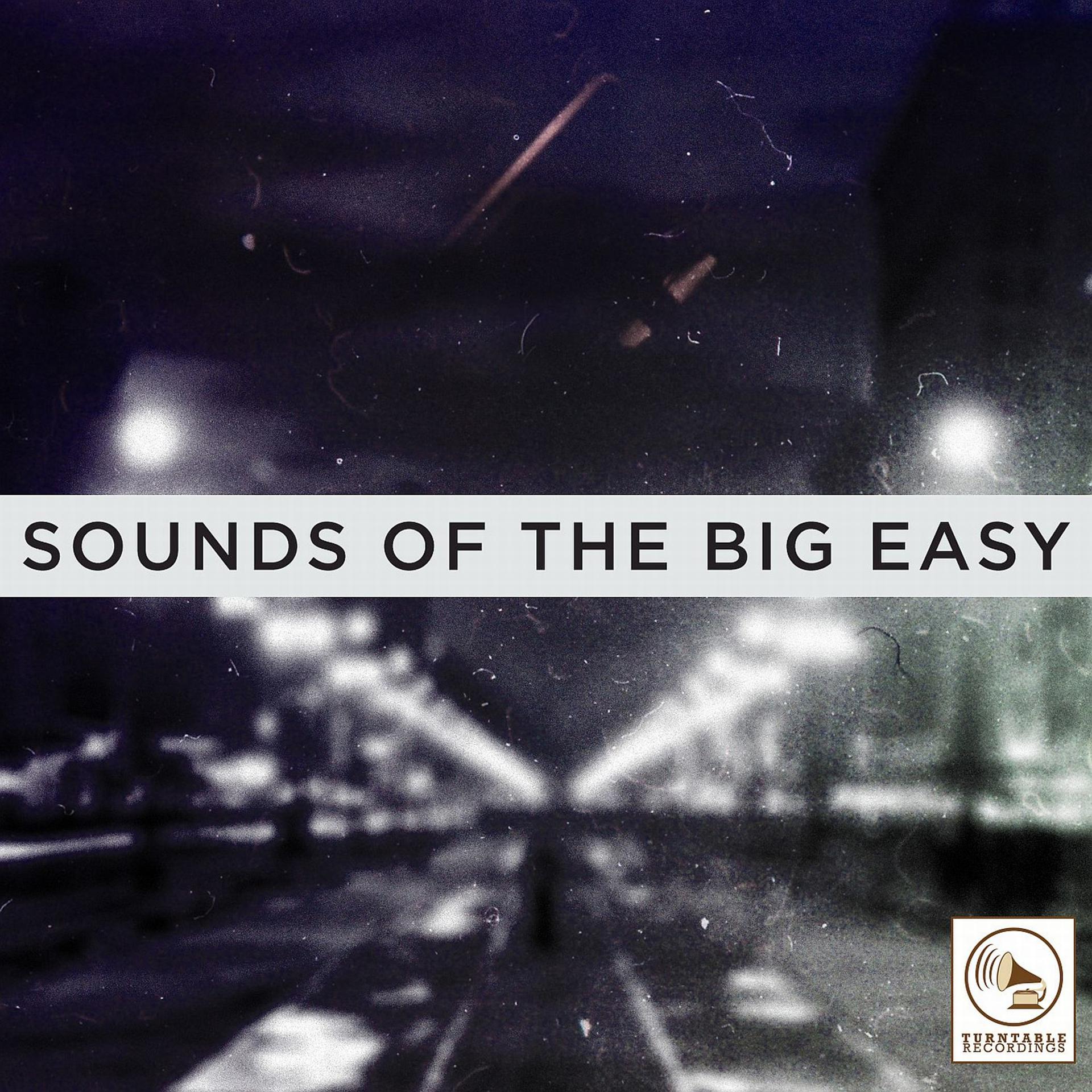 Постер альбома Sounds of the Big Easy