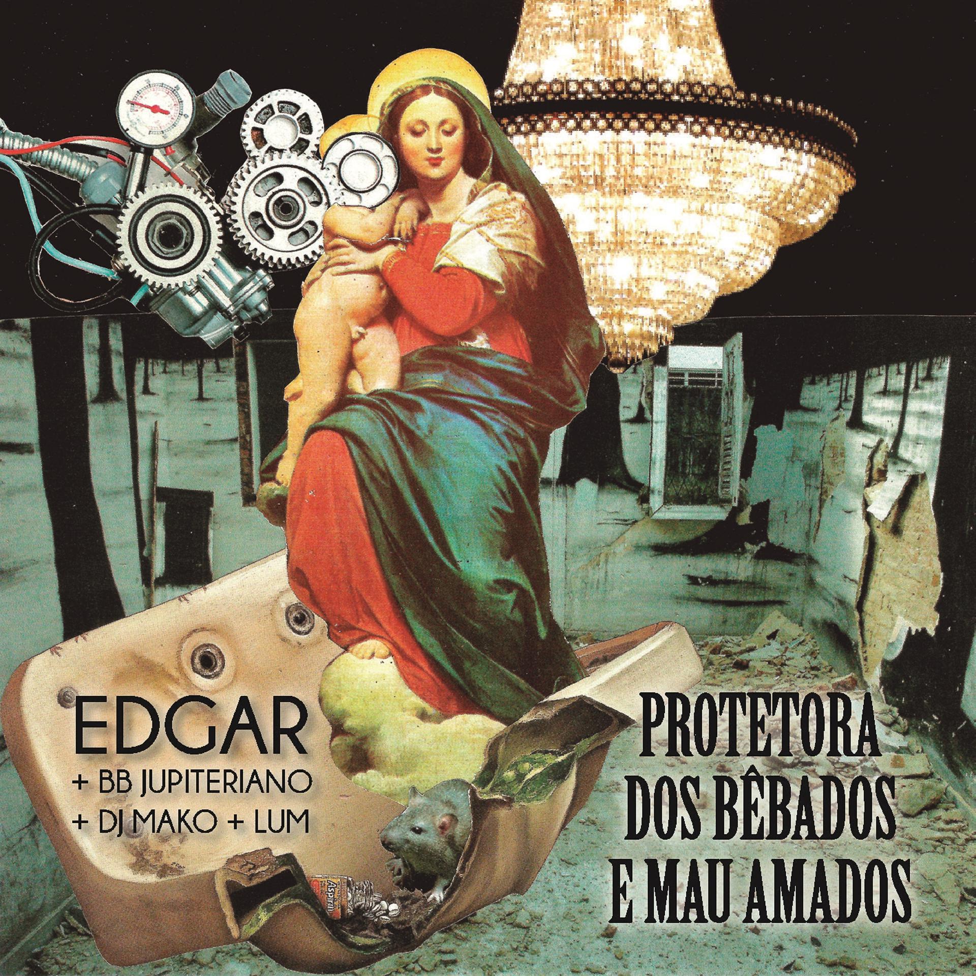 Постер альбома Protetora Dos Bêbados e Mal Amados