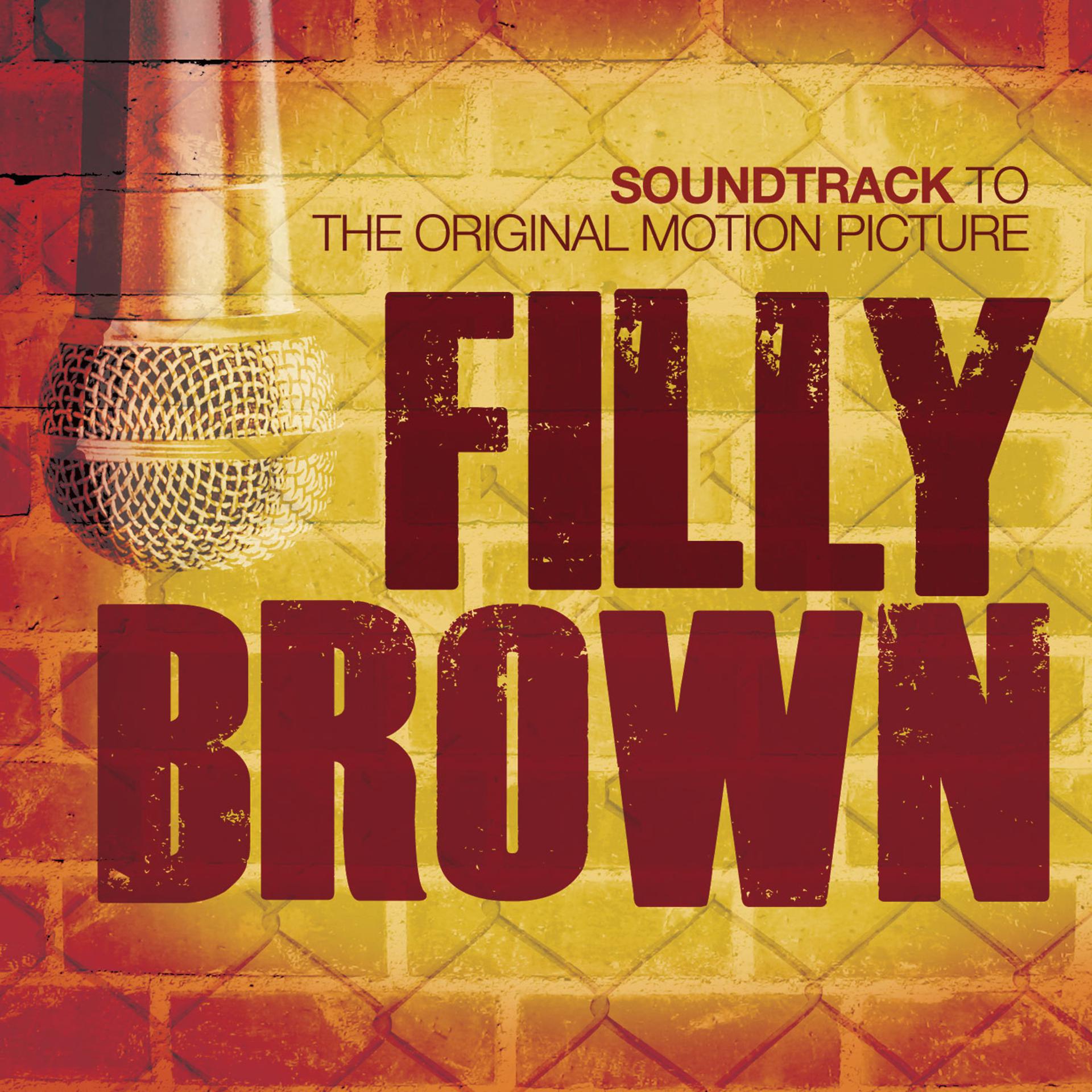 Постер альбома Filly Brown (Original Motion Picture Soundtrack)