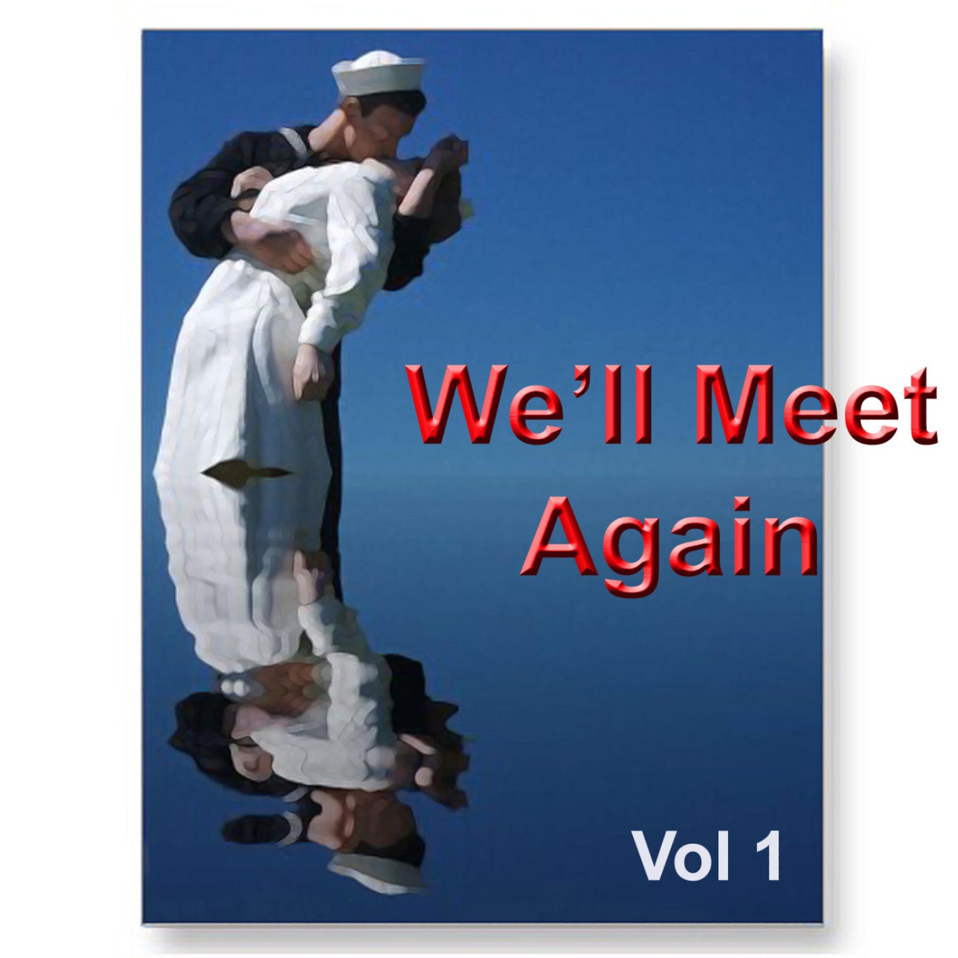 Постер альбома We'll Meet Again Vol. 1