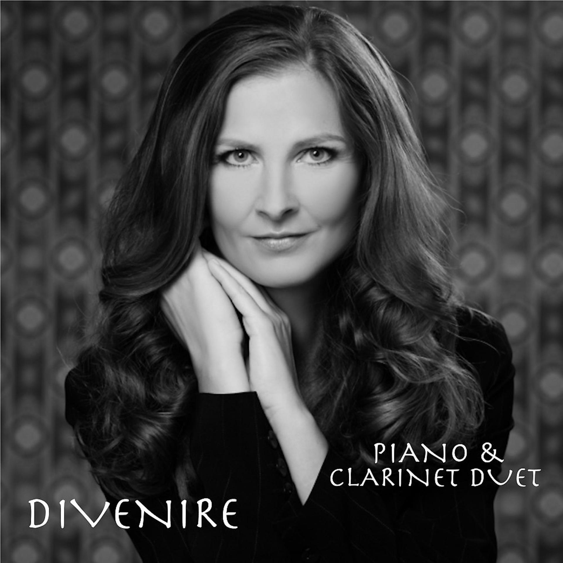 Постер альбома Divenire (Piano & Clarinet Duet)