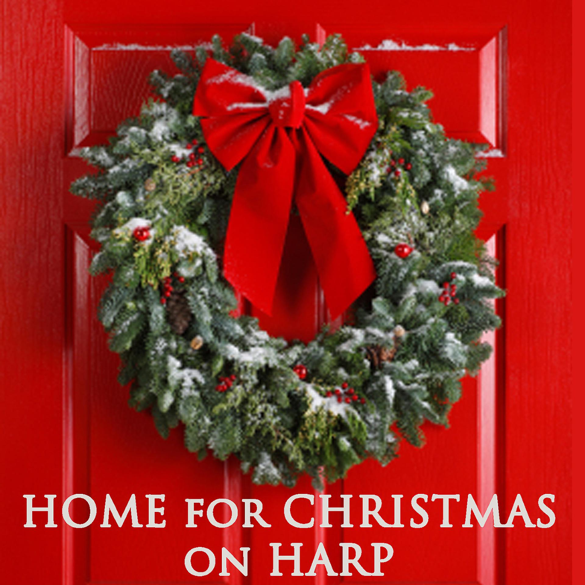 Постер альбома Home for Christmas on Harp