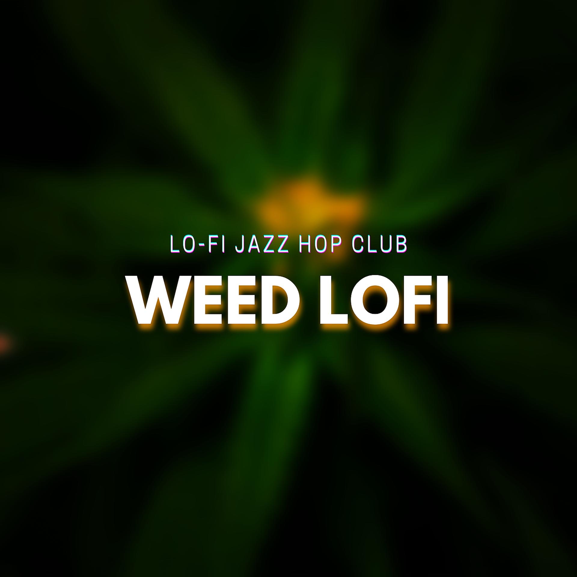 Постер альбома Weed LoFi