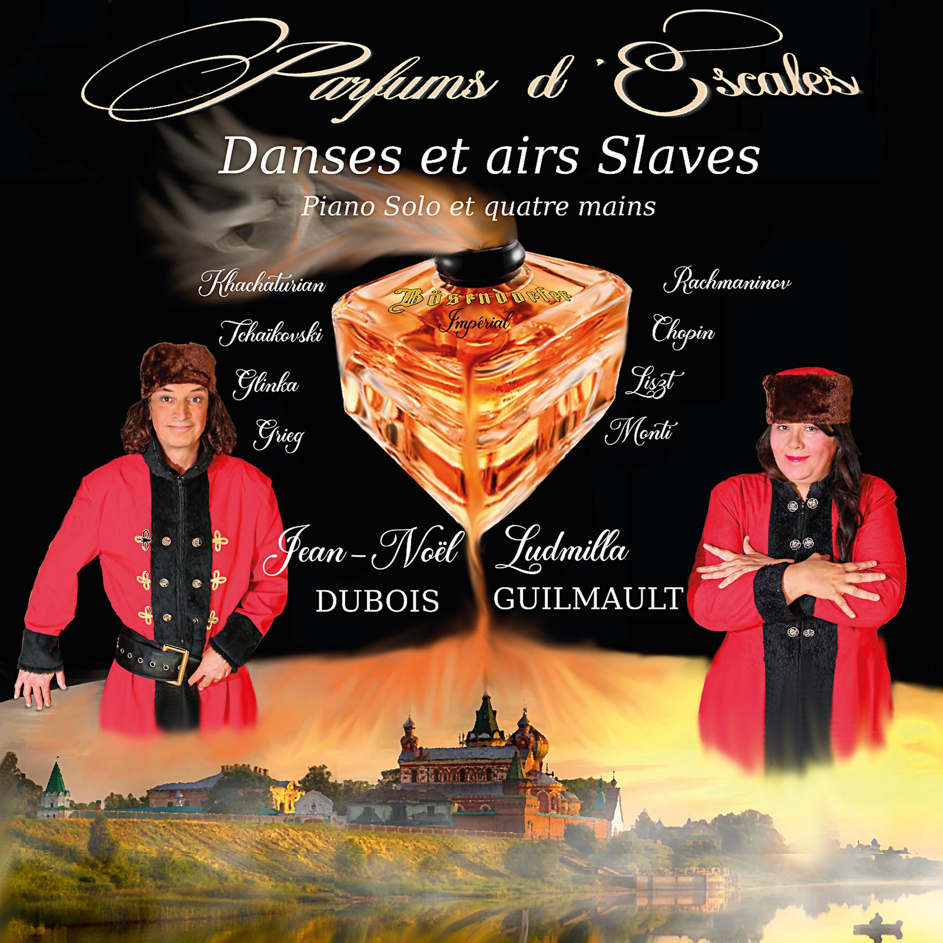 Постер альбома Parfums d'Escales - Danses et Airs Slaves