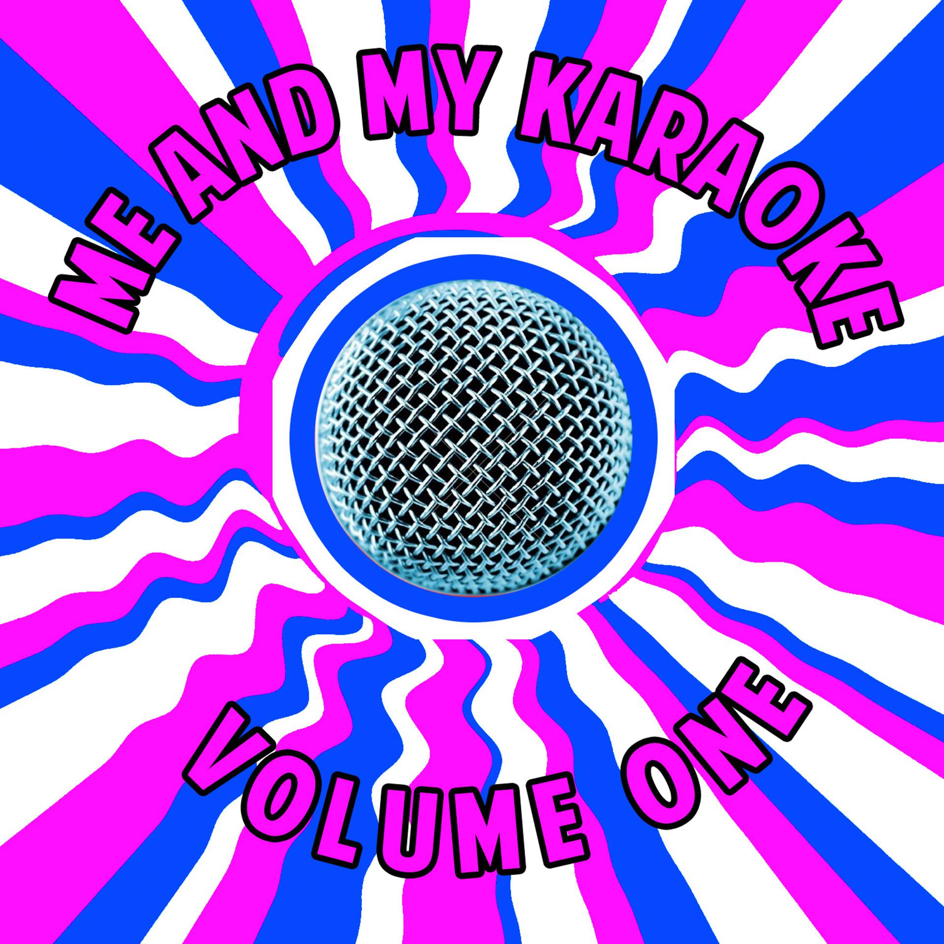 Постер альбома Me and My Karaoke, Vol. 1