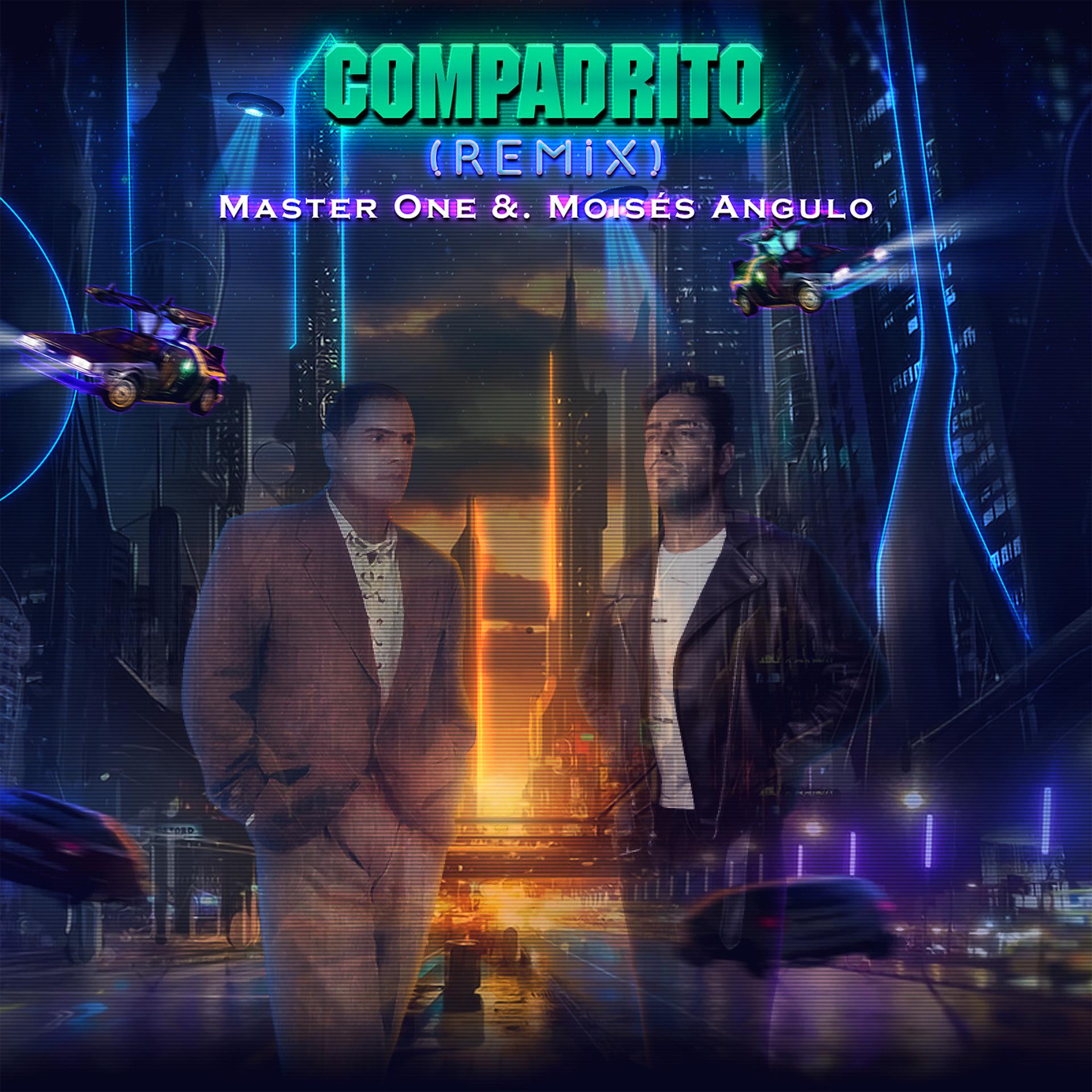 Постер альбома Compadrito (Remix)
