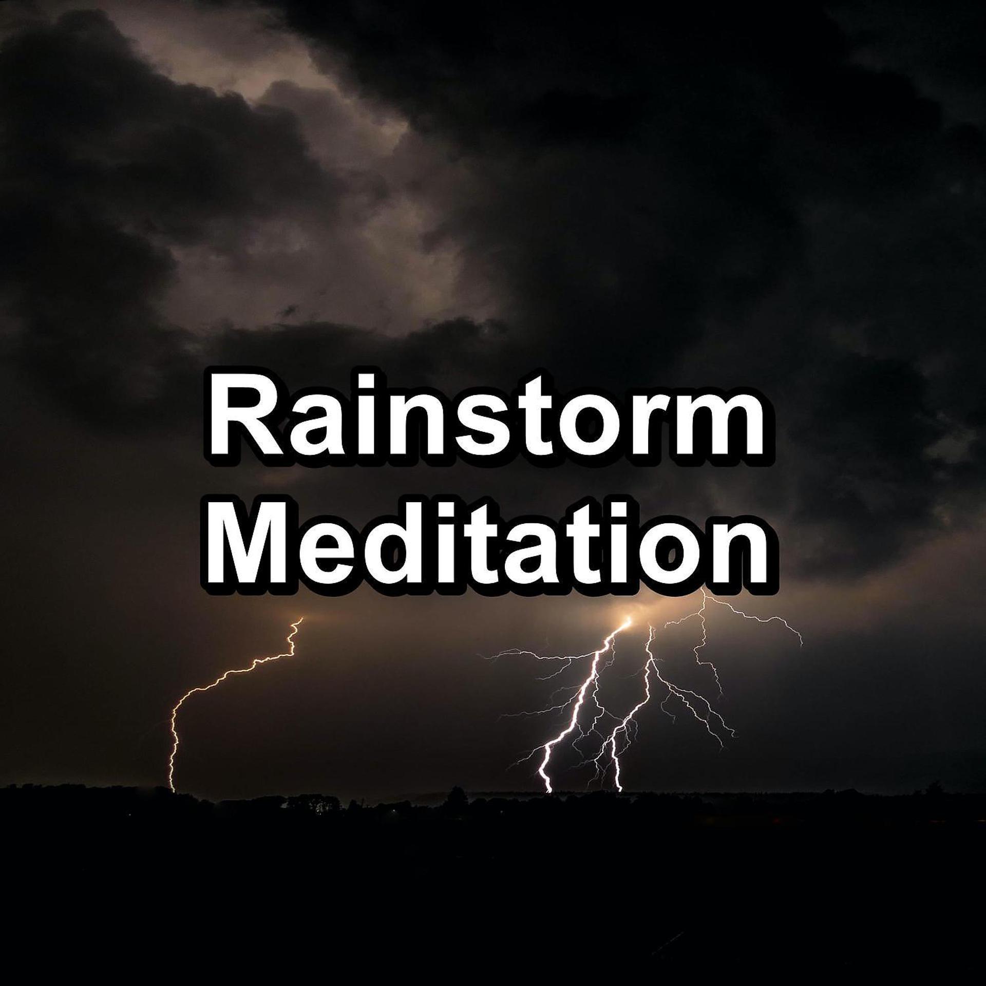 Постер альбома Rainstorm Meditation