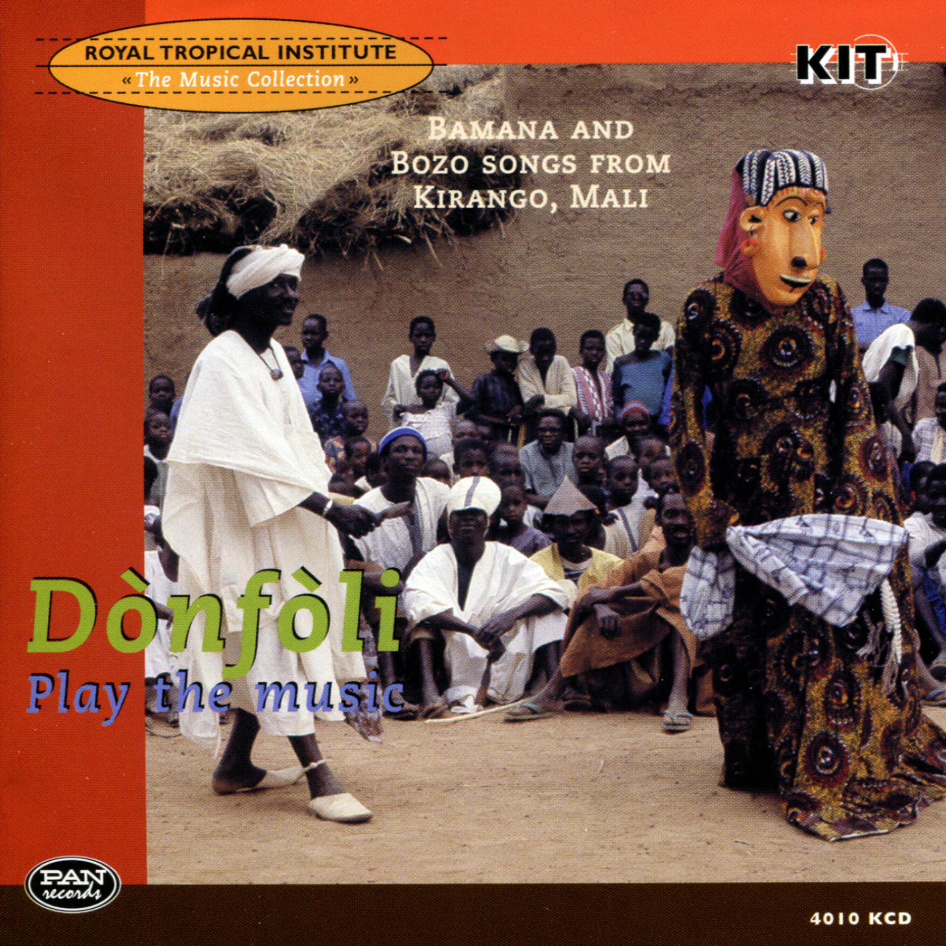 Постер альбома Dònfòli - Play the music. Bamana and Bozo songs from Kirango, Mali