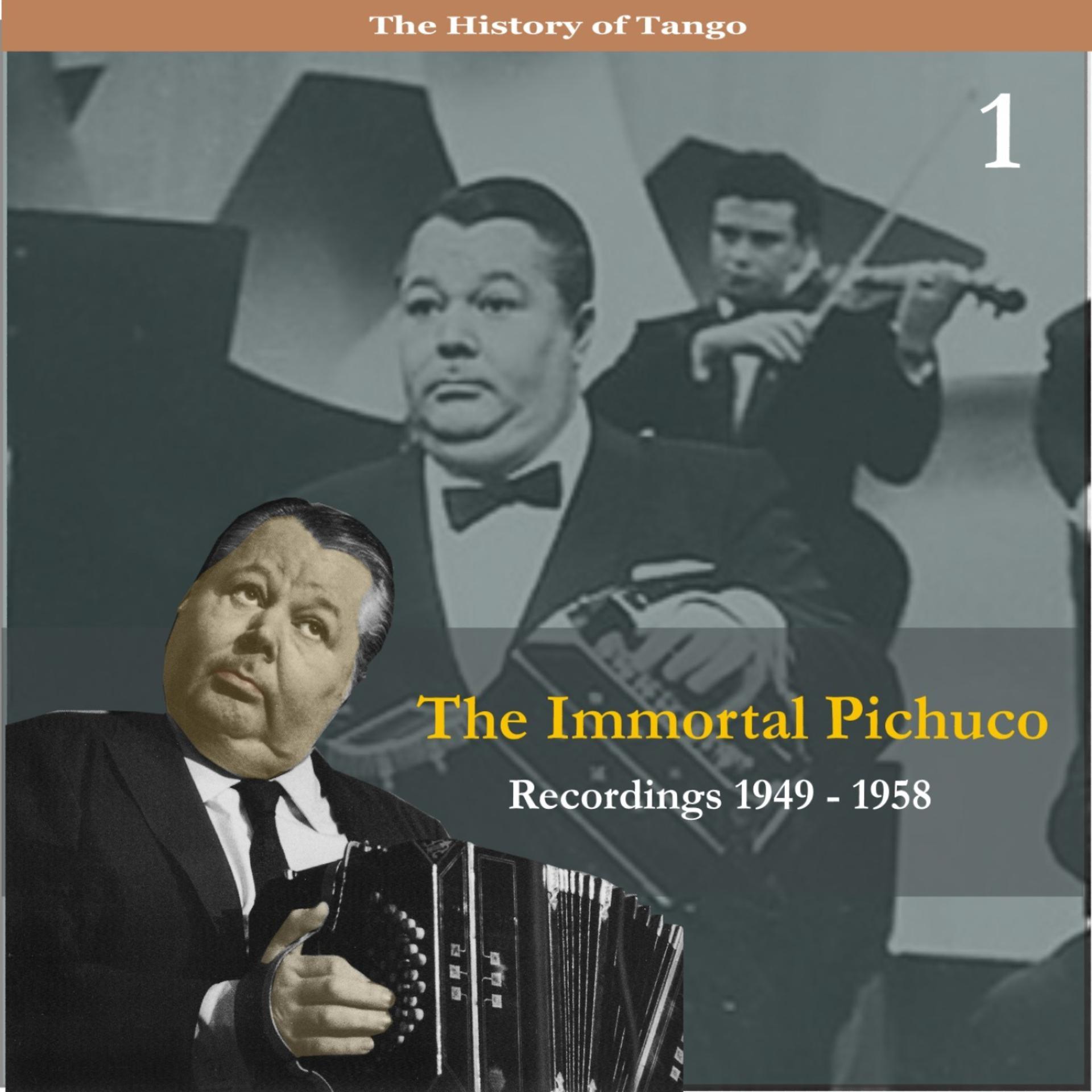 Постер альбома The Immortal Pichuco, Vol. 1 / Recordings 1949 - 1958