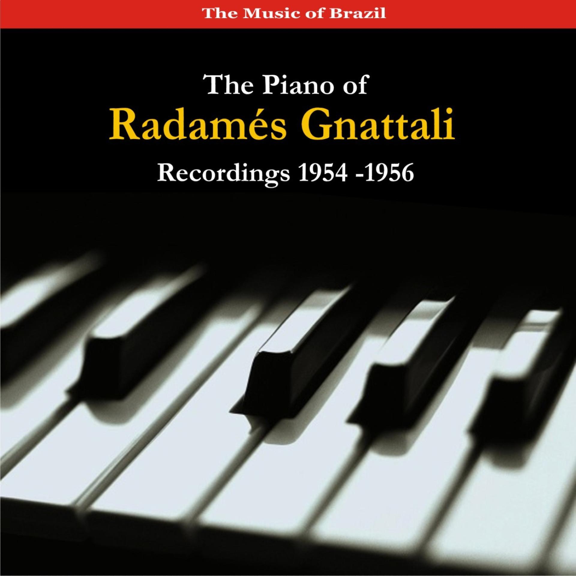 Постер альбома The Music of Brazil / The Piano of Radames Gnattali / Recordings 1954 - 1956