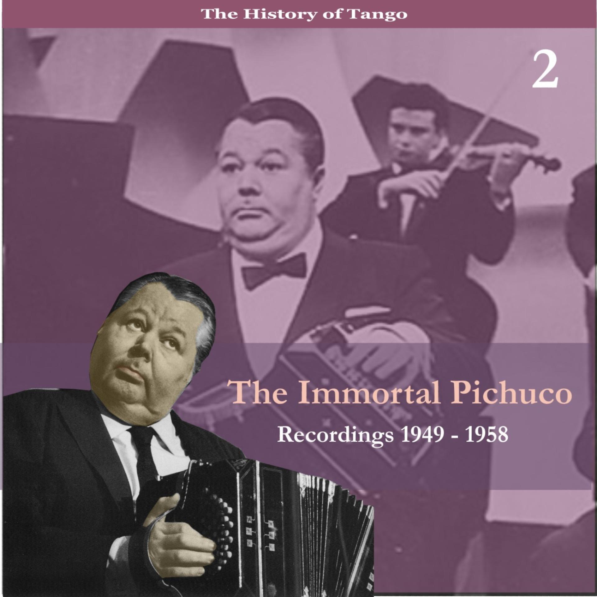 Постер альбома The Immortal Pichuco, Vol. 2 / Recordings 1949 - 1958