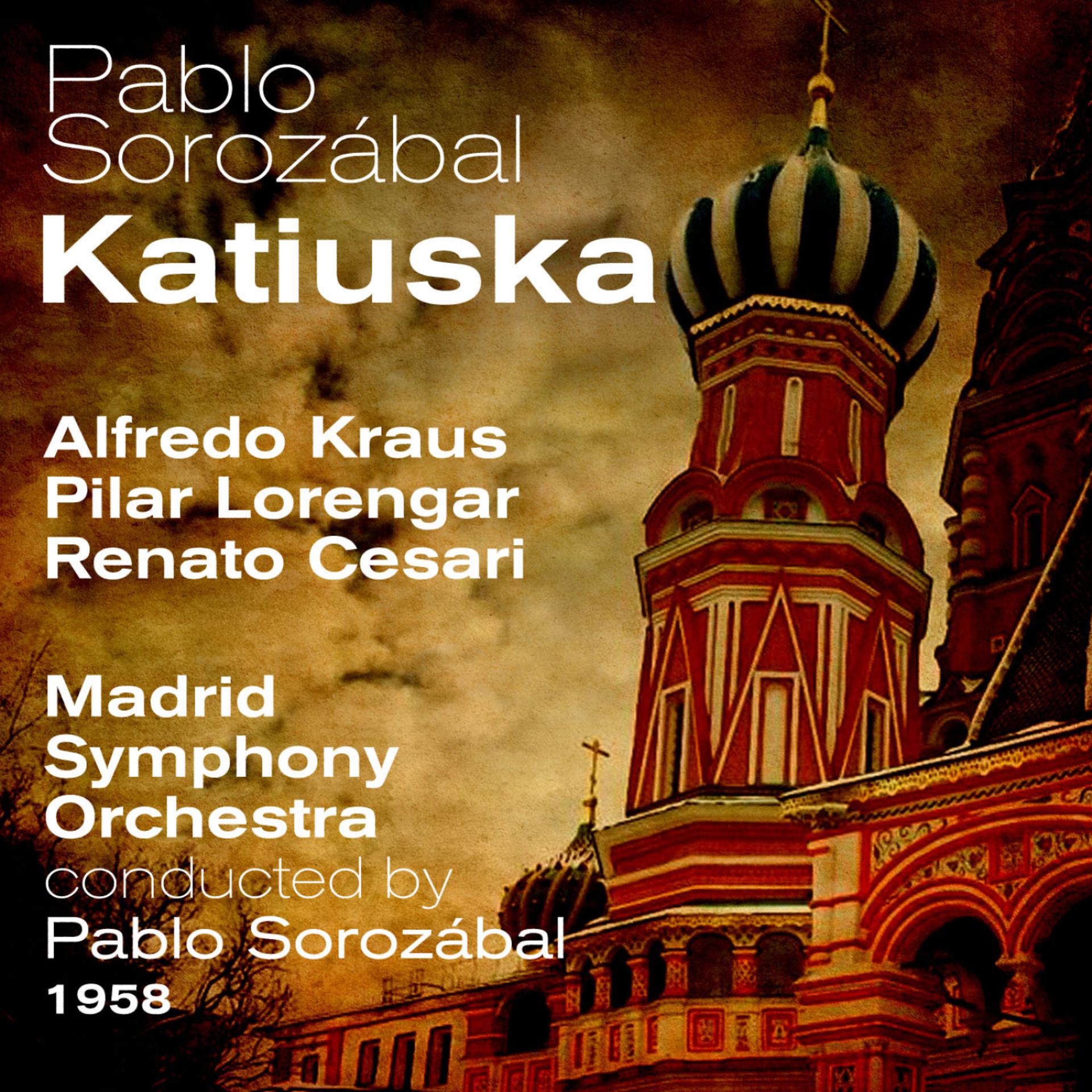 Постер альбома Pablo Sorozábal : Katiuska (1958)