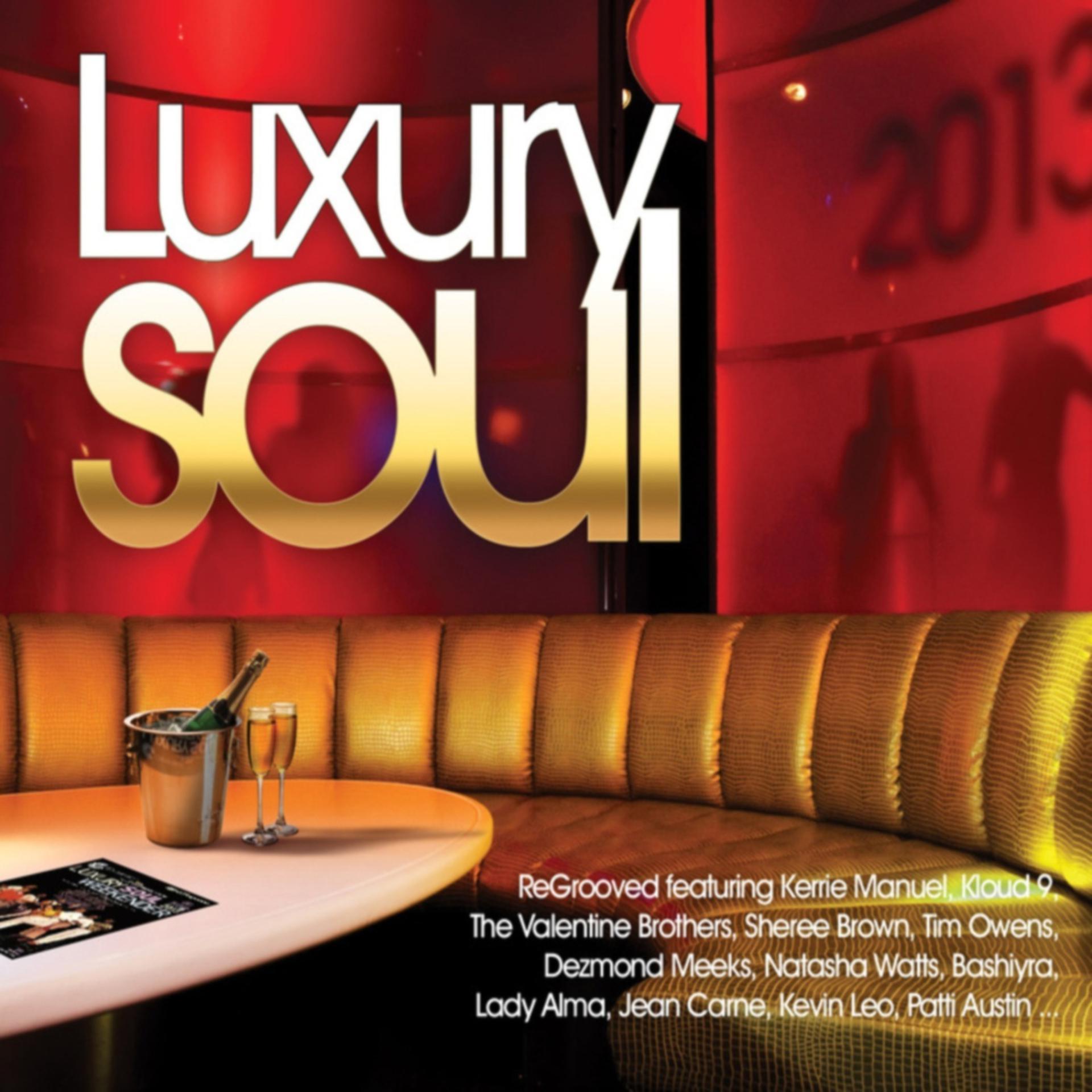 Постер альбома Luxury soul 2013