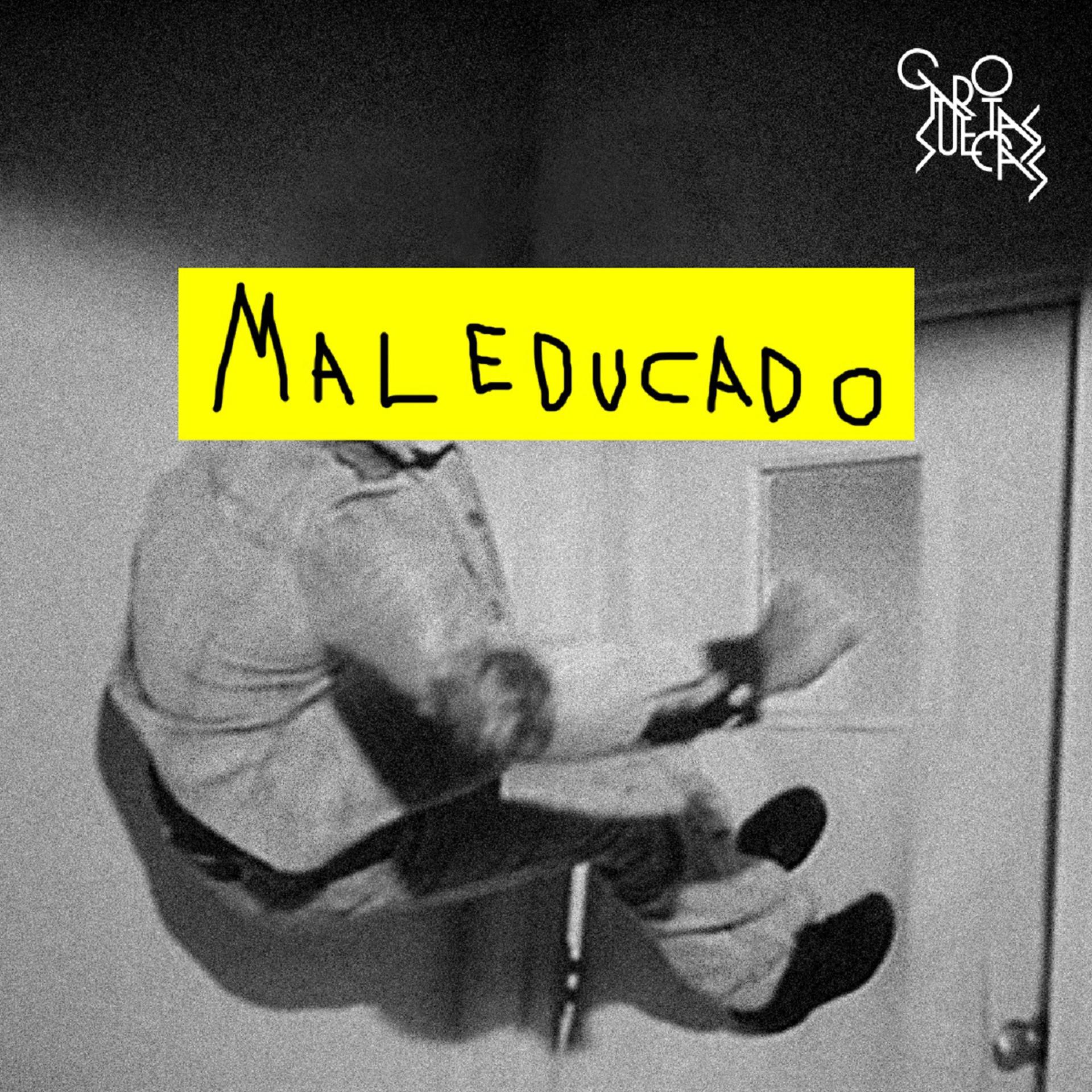 Постер альбома Mal Educado - EP