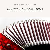 Постер альбома Blues a La Machito