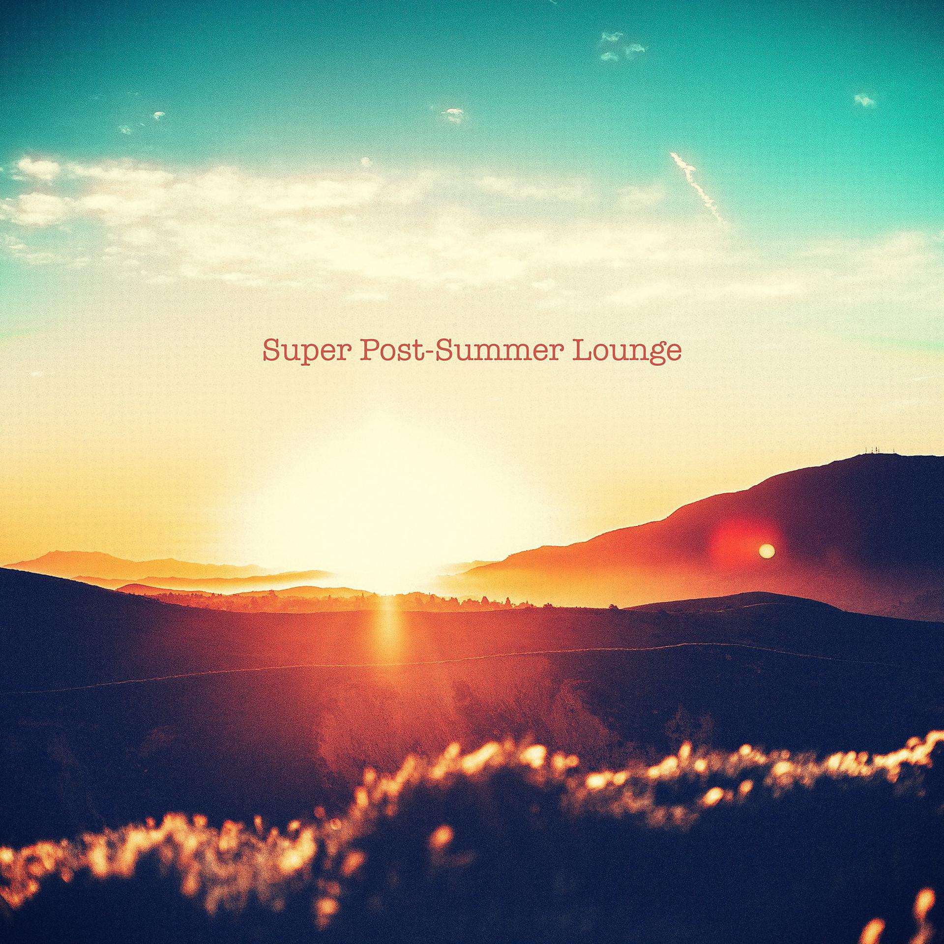 Постер альбома Super Post-Summer Lounge
