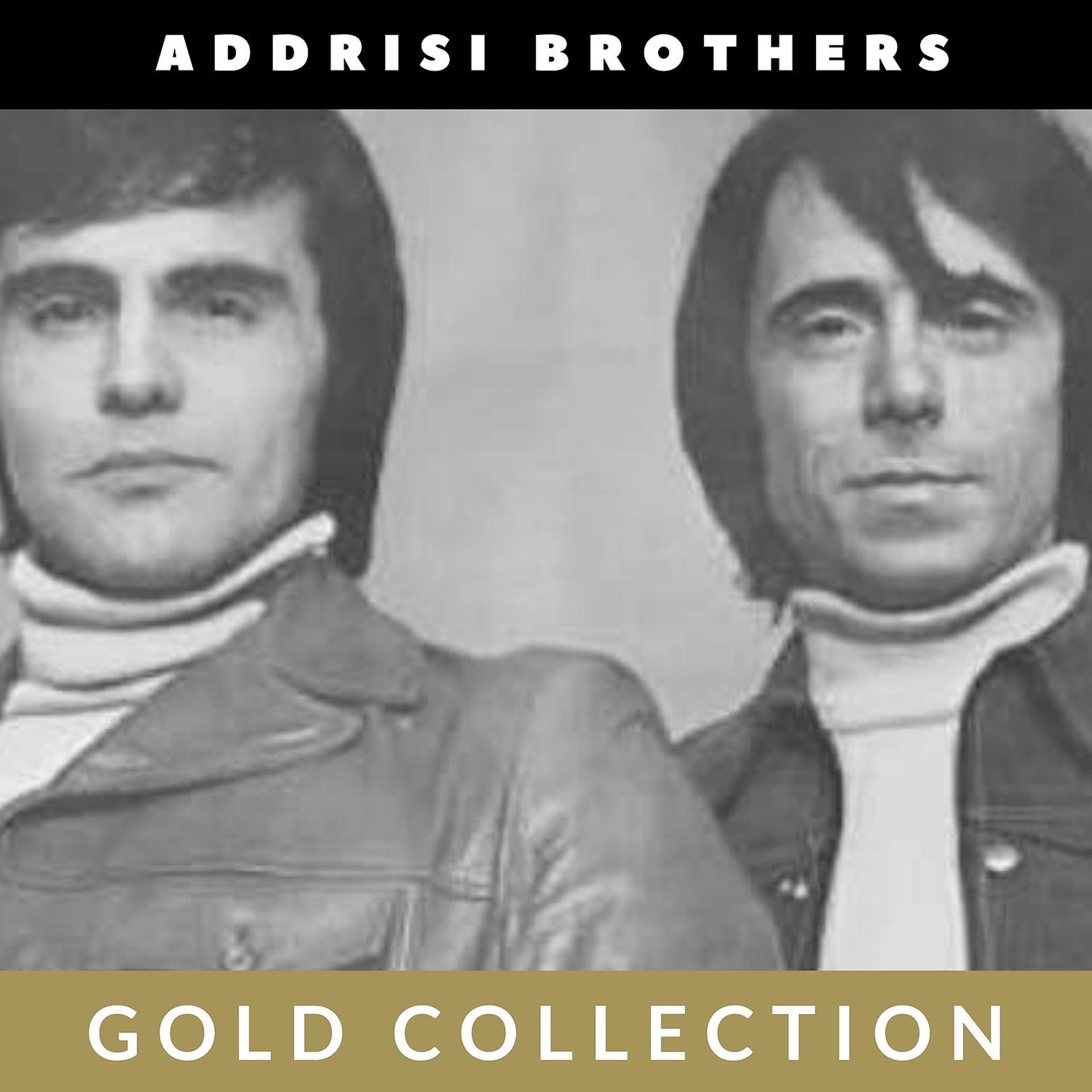 Постер альбома Addrisi Brothers - Gold Collection