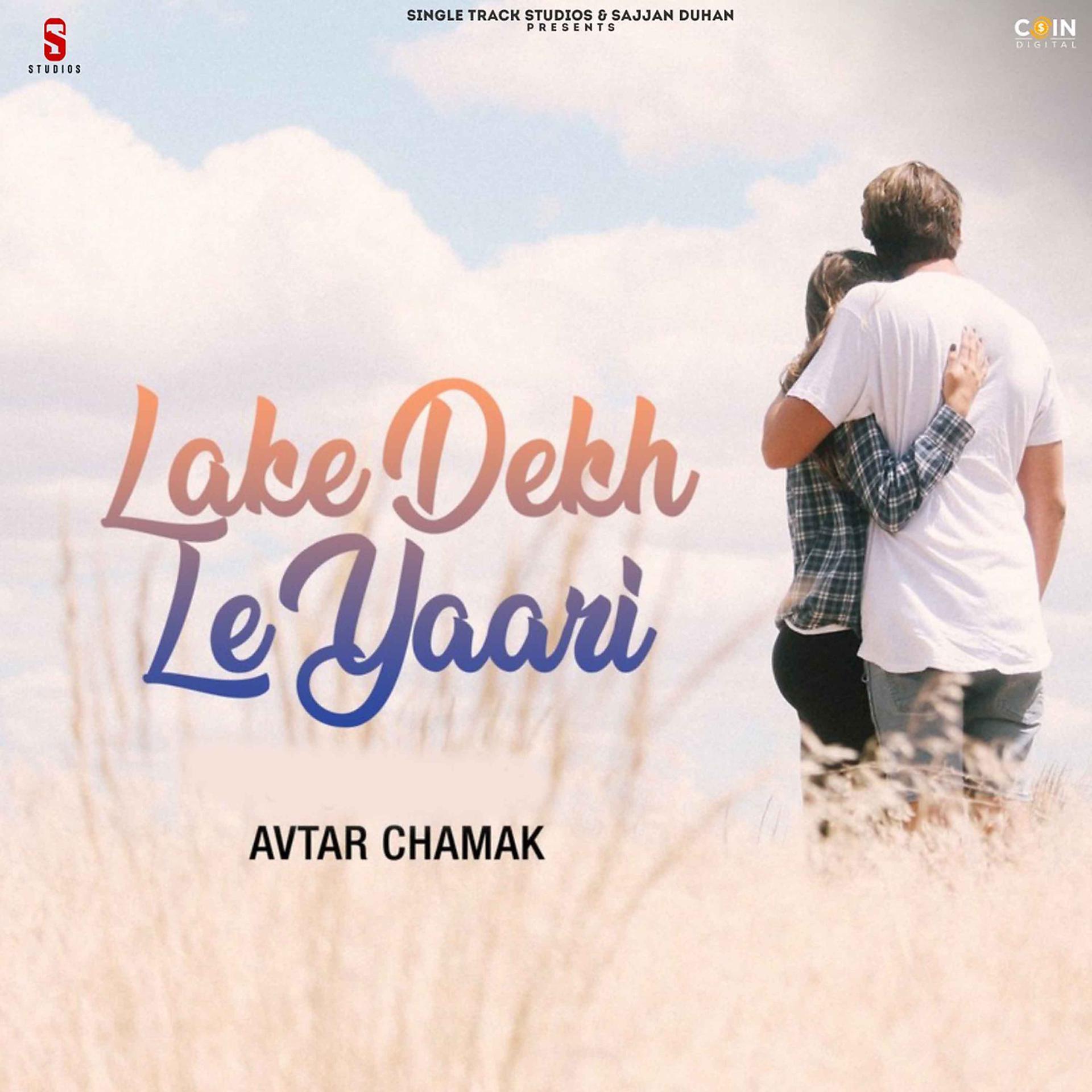 Постер альбома Lake Dekh Le Yaari