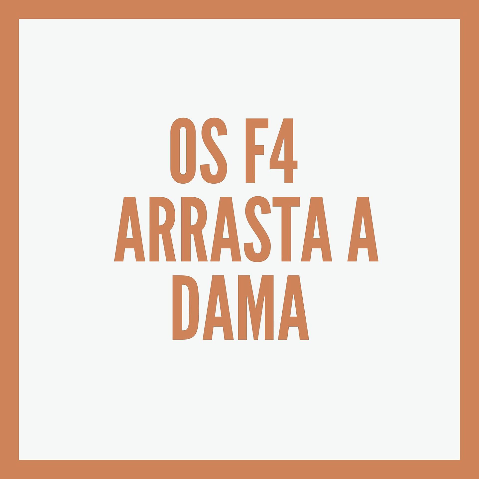 Постер альбома Arrasta a Dama