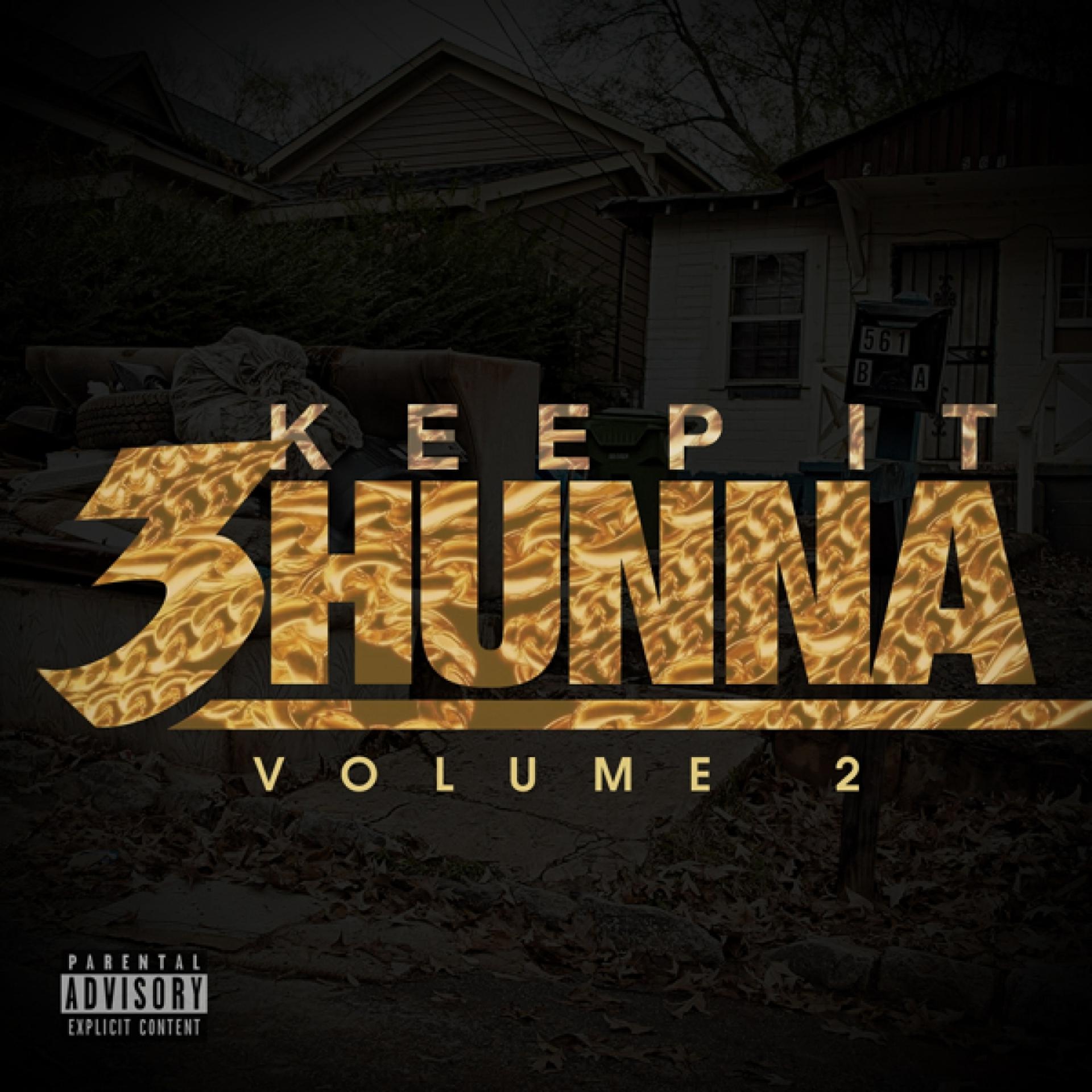 Постер альбома Keep It 3hunna Vol 2
