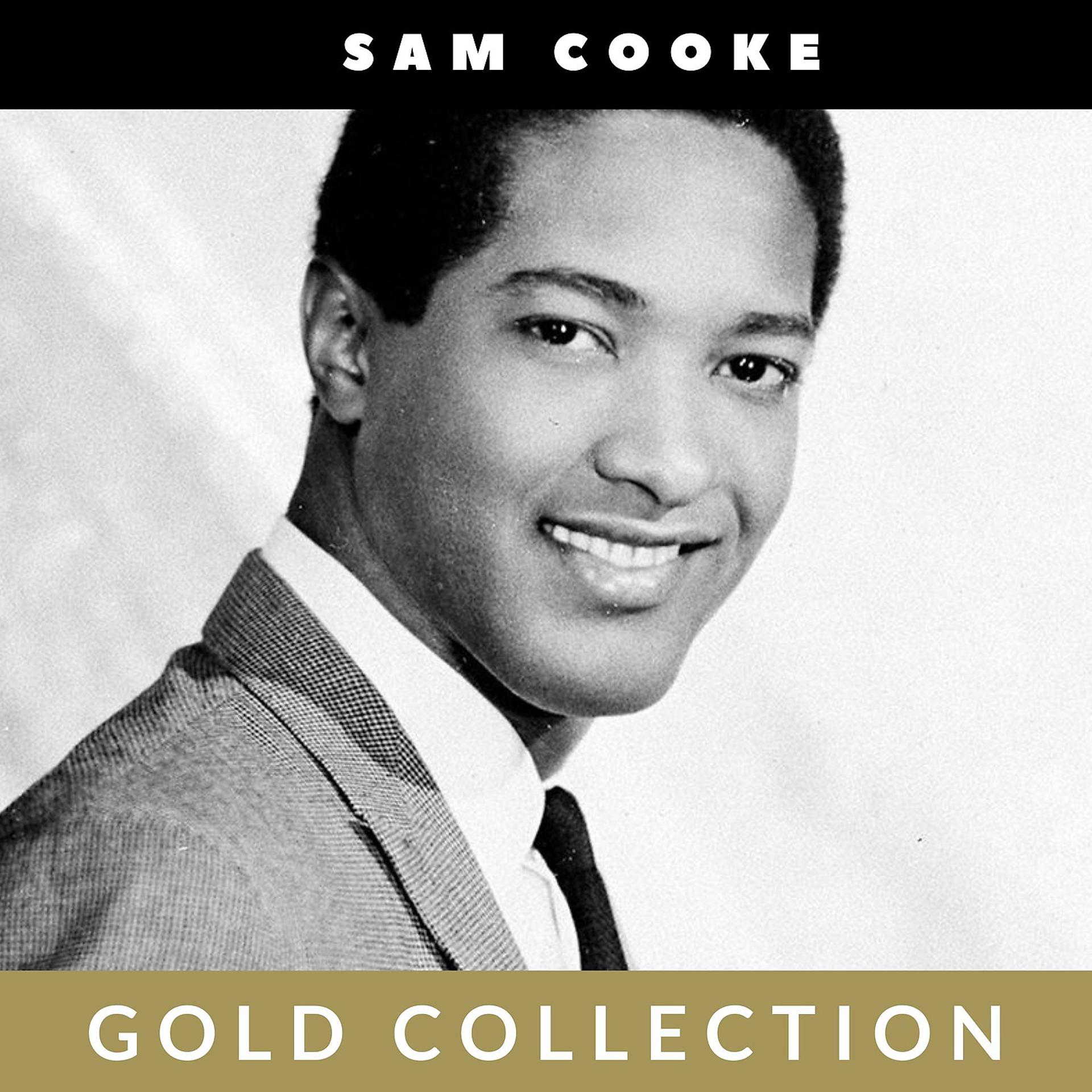 Постер альбома Sam Cooke - Gold Collection