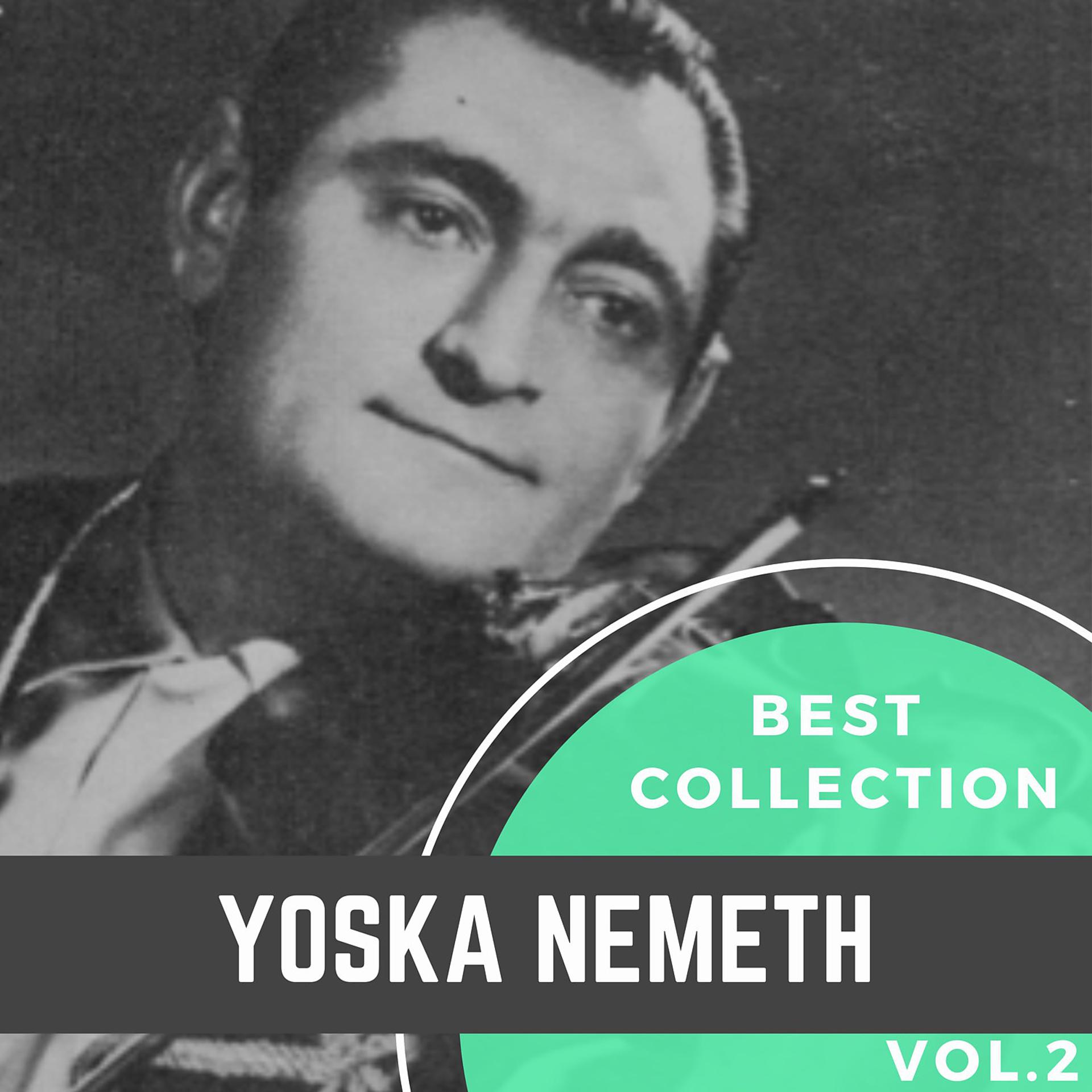 Постер альбома Best Collection Yoska Nemeth, Vol. 2
