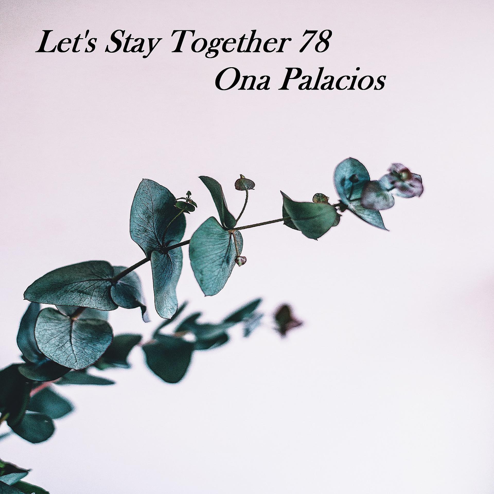 Постер альбома Let's Stay Together 78