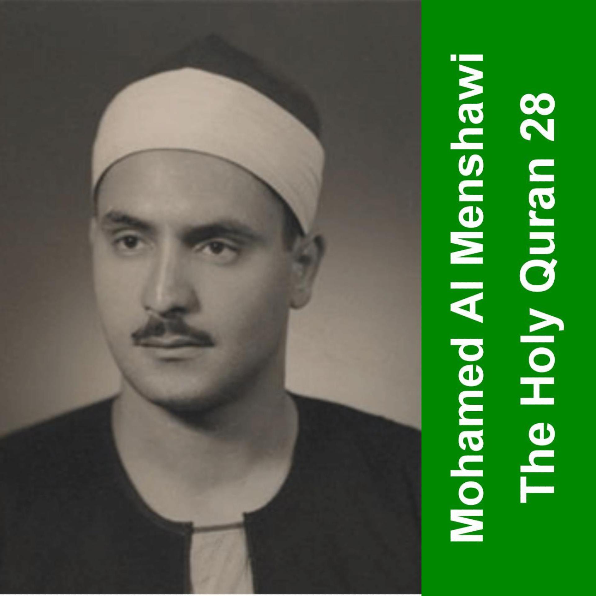 Постер альбома The Holy Quran - Sheikh Mohamed Seddiq Menshawi 28