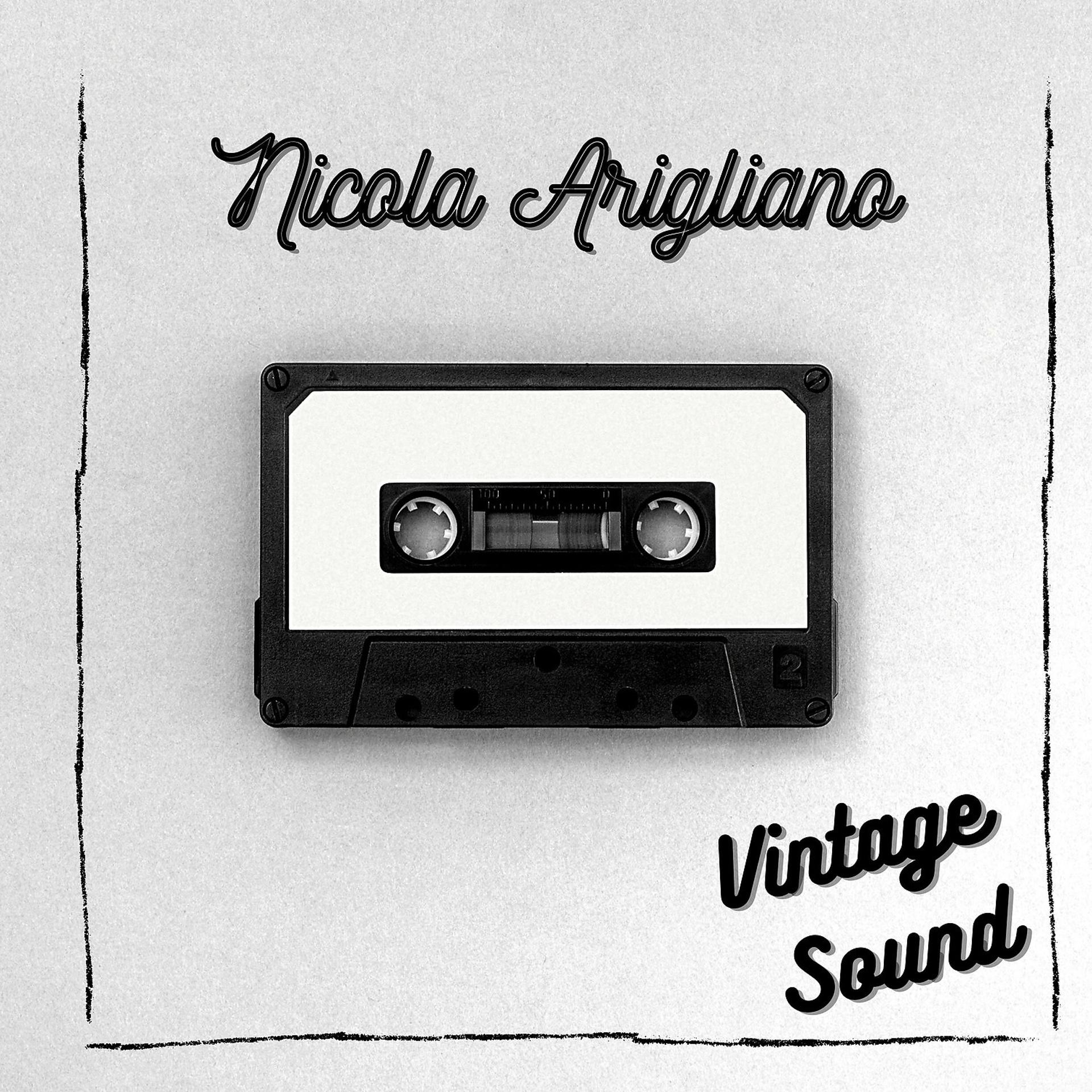 Постер альбома Nicola Arigliano - Vintage Sound