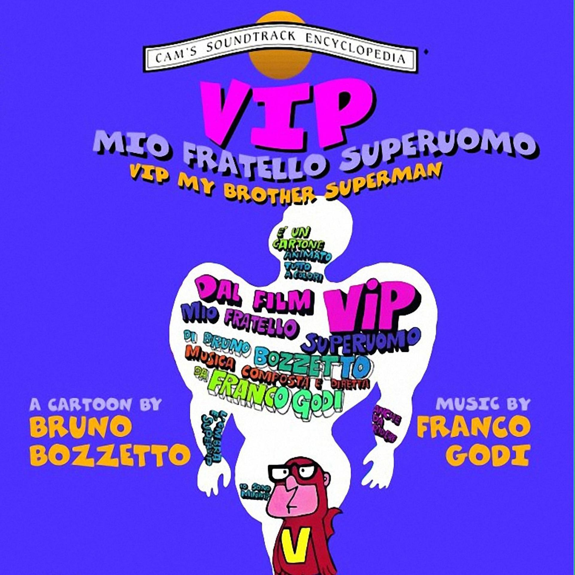 Постер альбома Vip Il Mio Fratello Superuomo