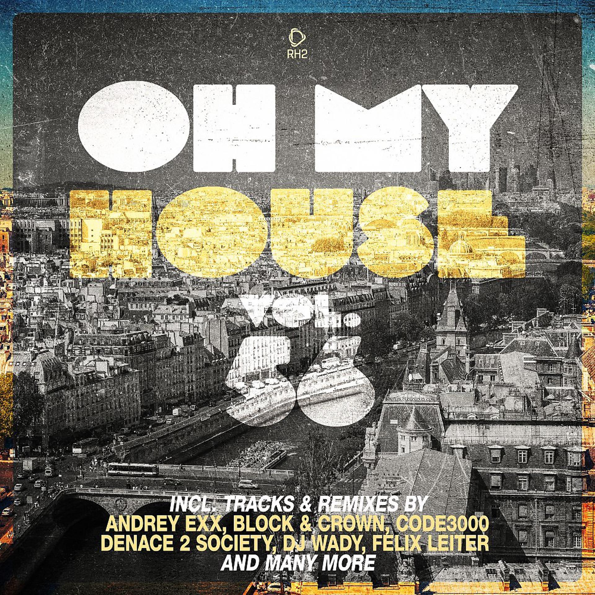 Постер альбома Oh My House, Vol. 56