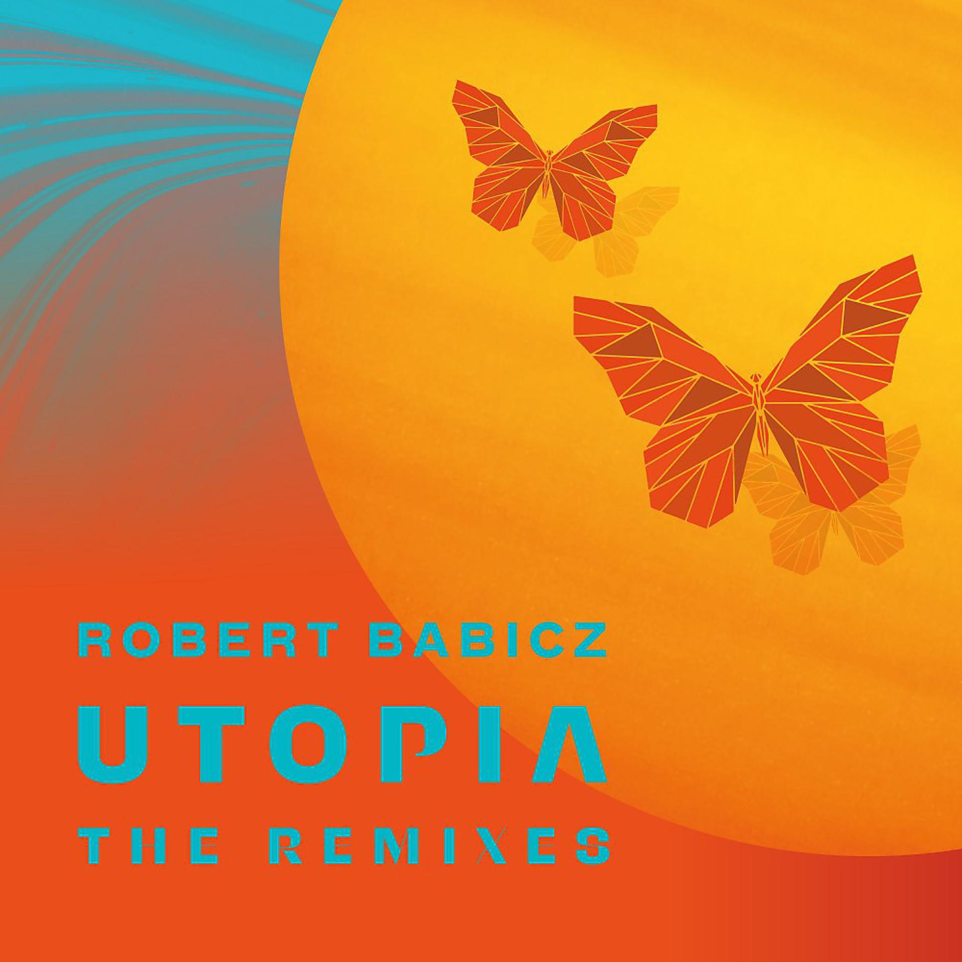 Постер альбома Utopia (The Remixes)