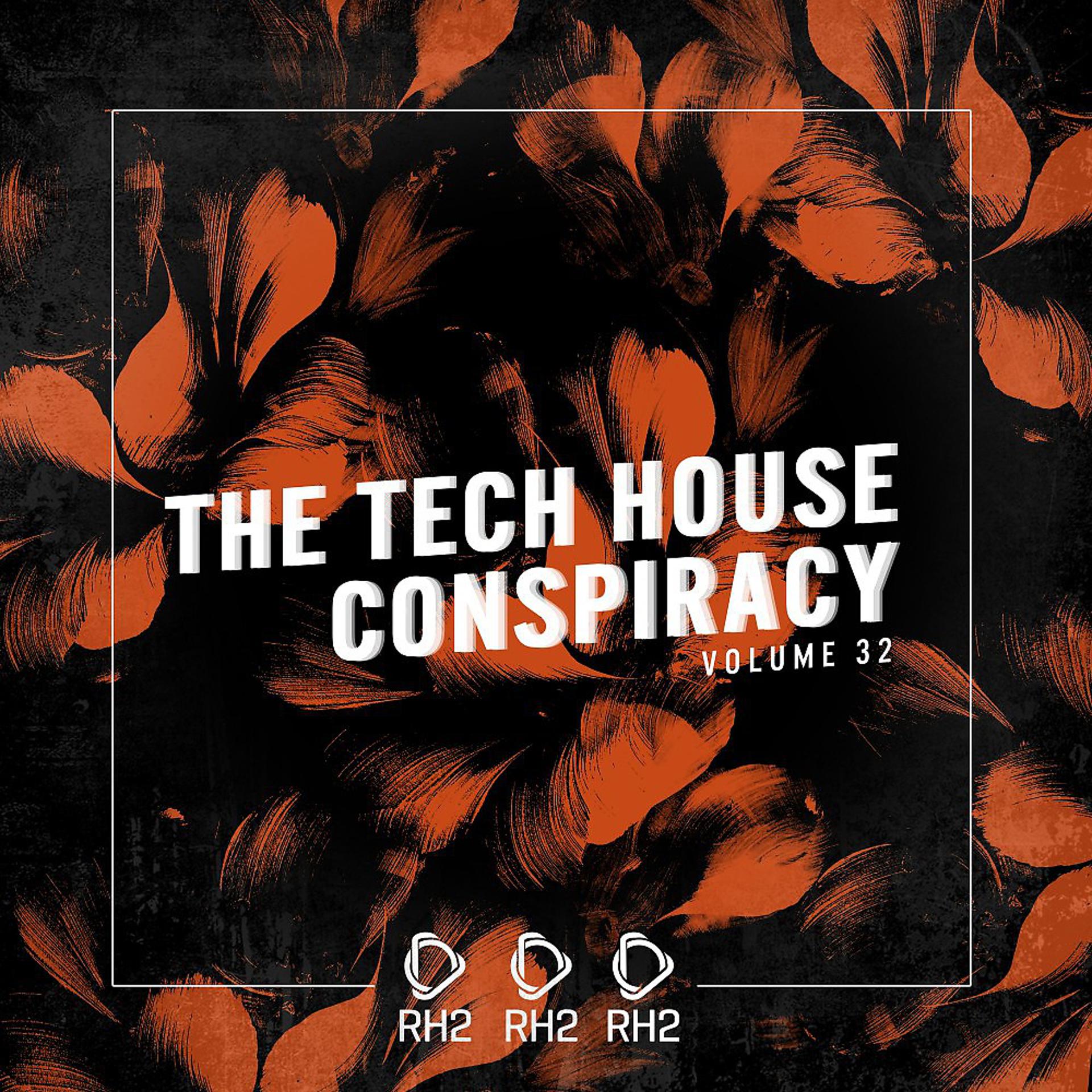 Постер альбома The Tech House Conspiracy, Vol. 32