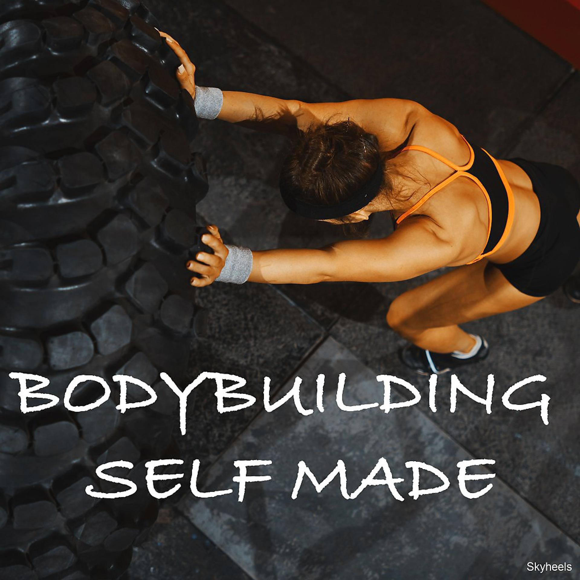Постер альбома Bodybuilding Self Made