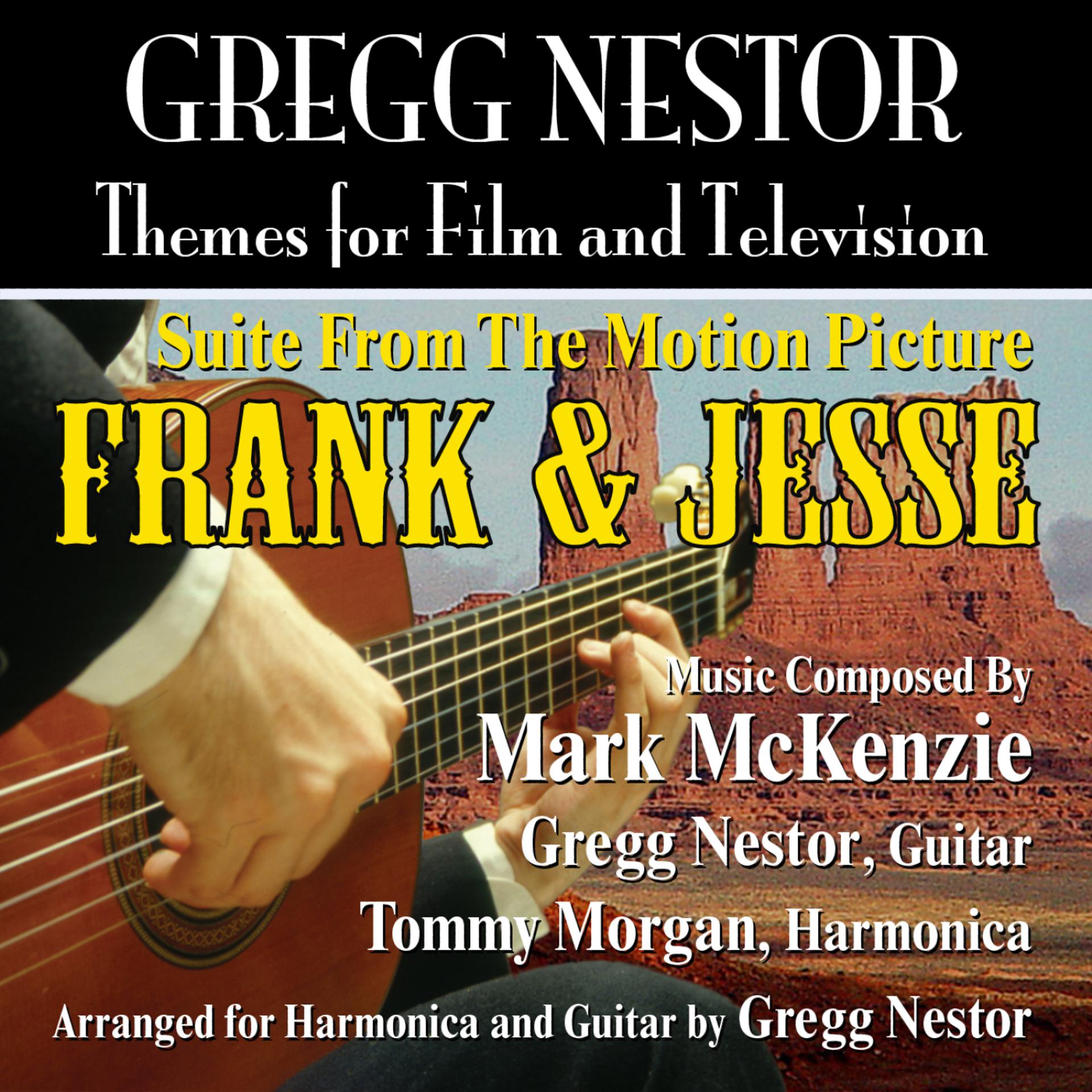 Постер альбома "Frank and Jesse" Suite from the Motion Picture By Mark McKenzie