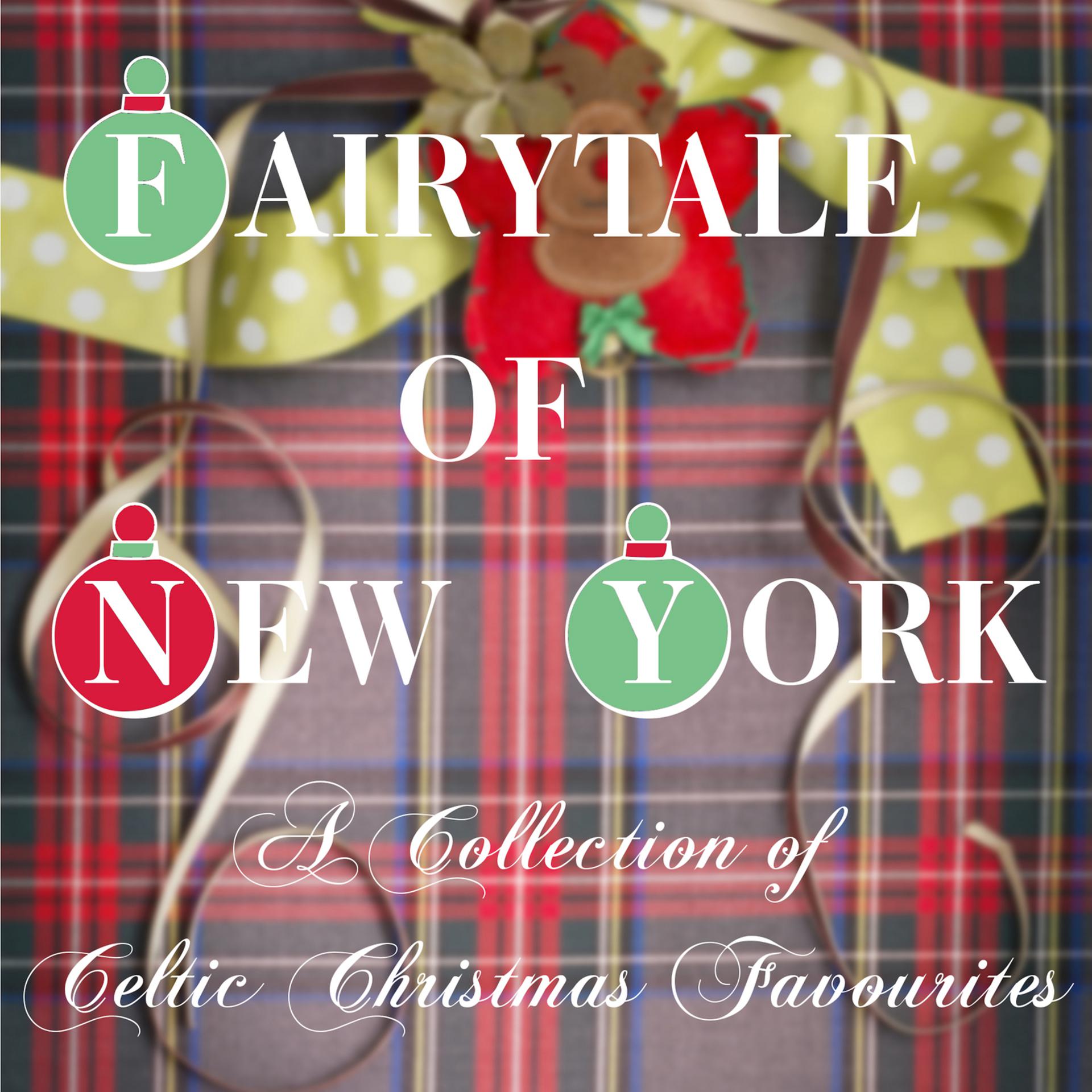 Постер альбома The Fairytale of New York: A Collection of Celtic Christmas Favourites