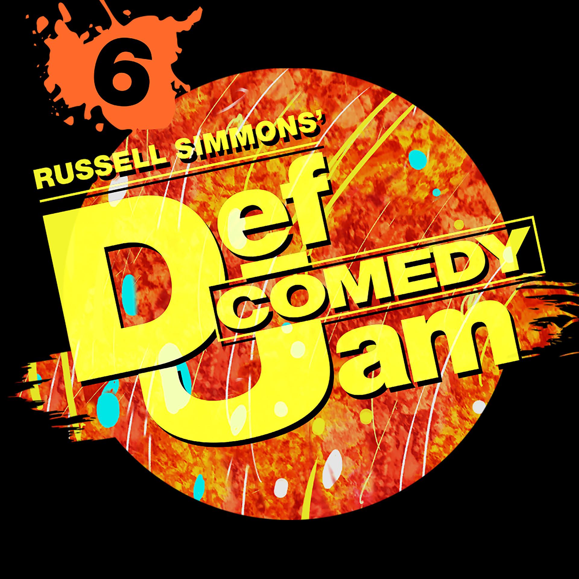 Постер альбома Russell Simmons' Def Comedy Jam, Season 6