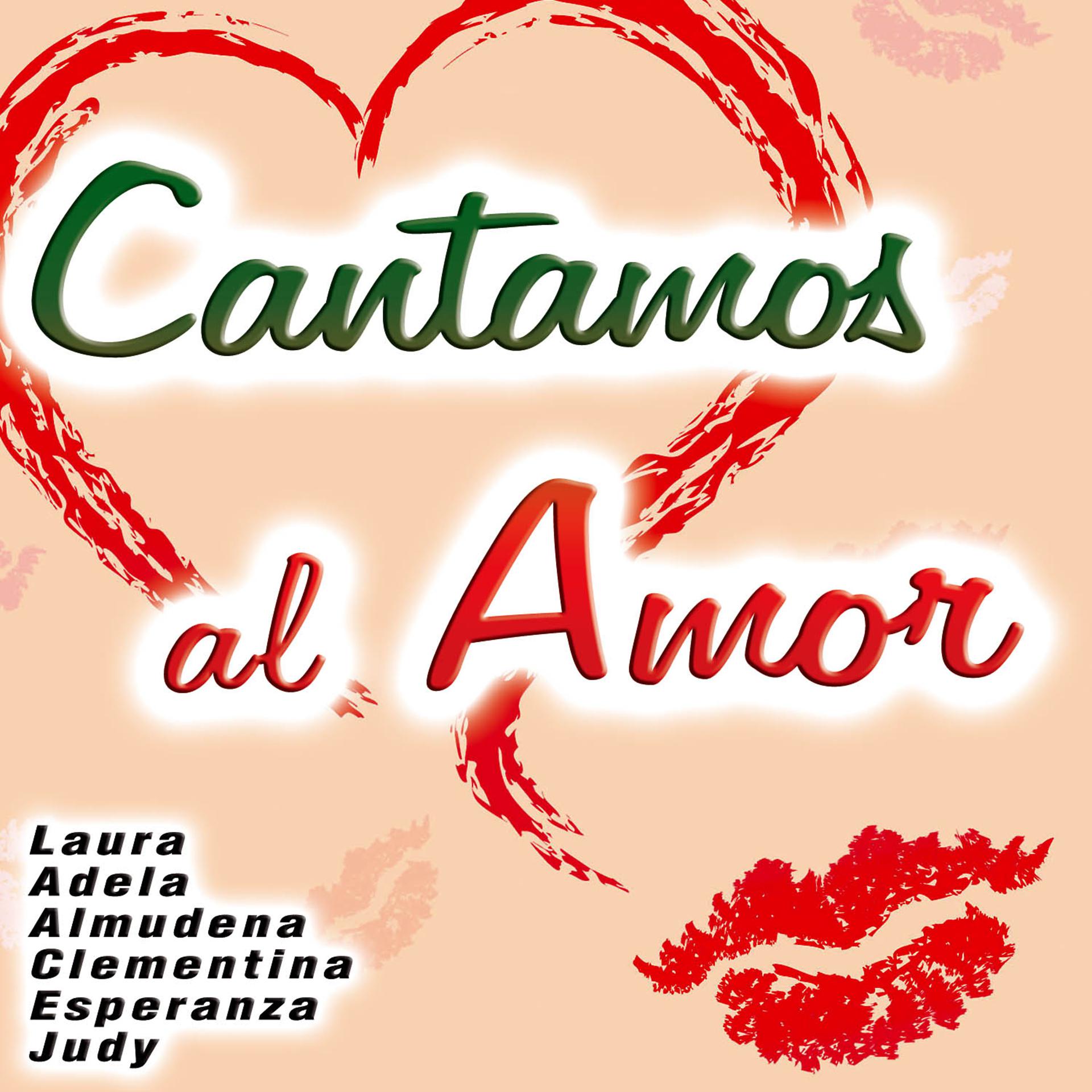 Постер альбома Cantamos al Amor