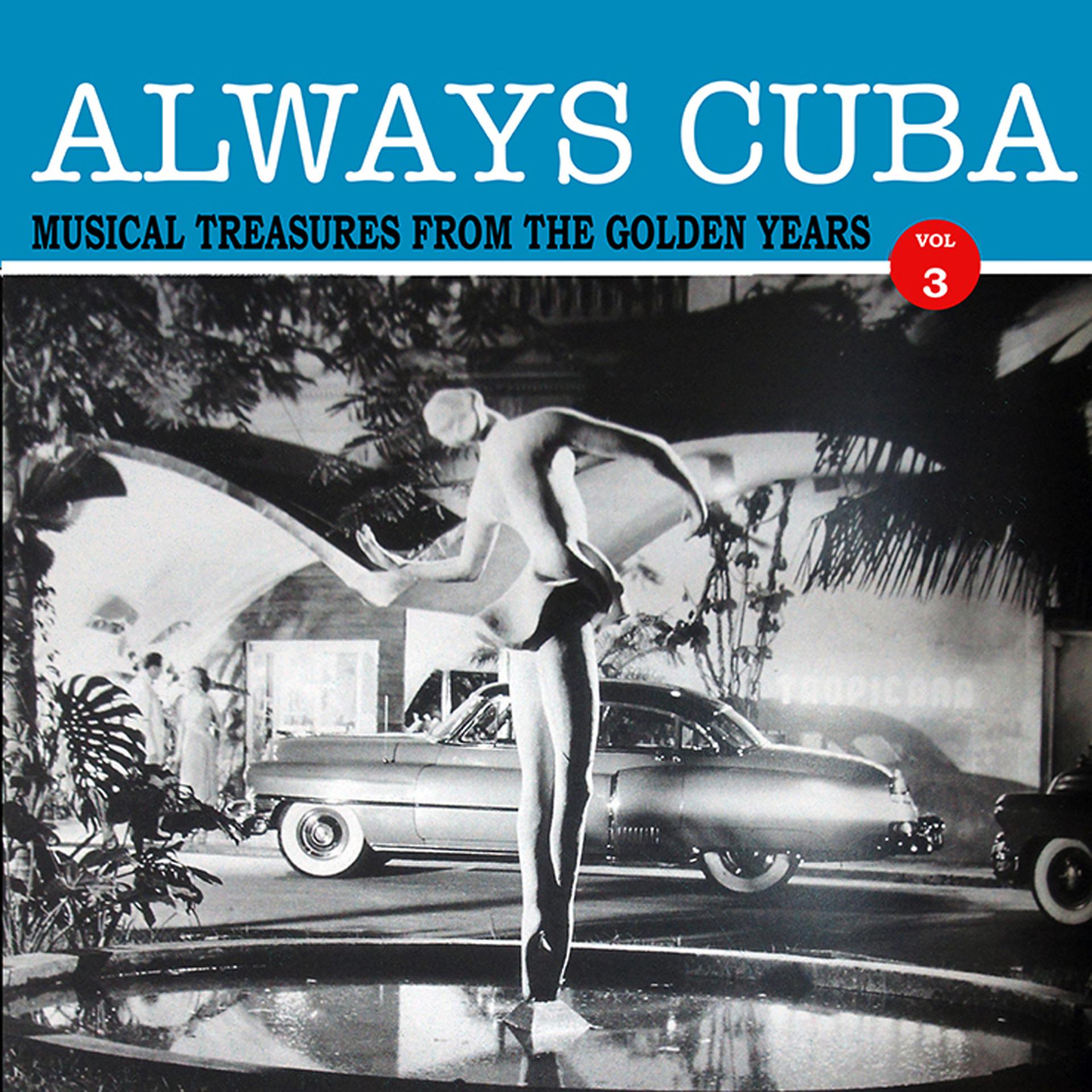 Постер альбома Always Cuba Vol. 3