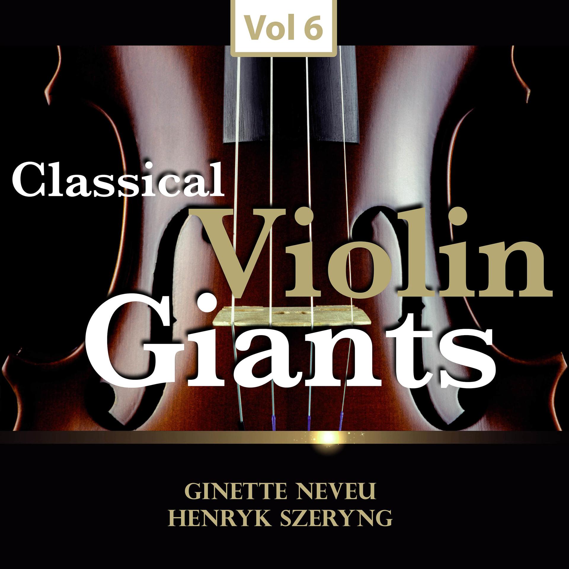 Постер альбома Classical Violin Giants, Vol. 6