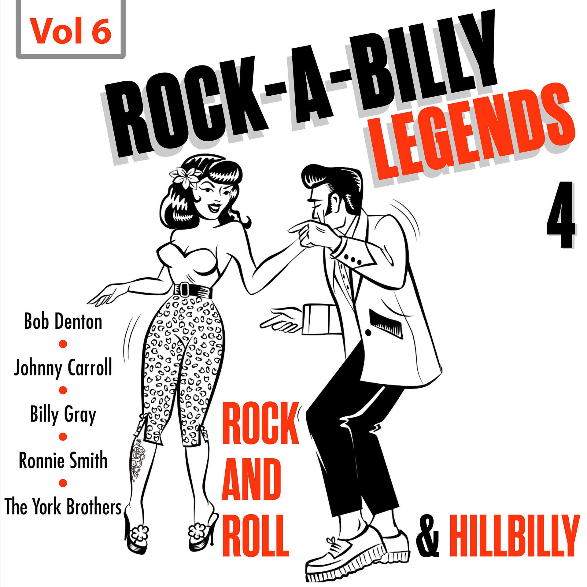 Постер альбома Rock a Billy Legends 4, Vol. 6