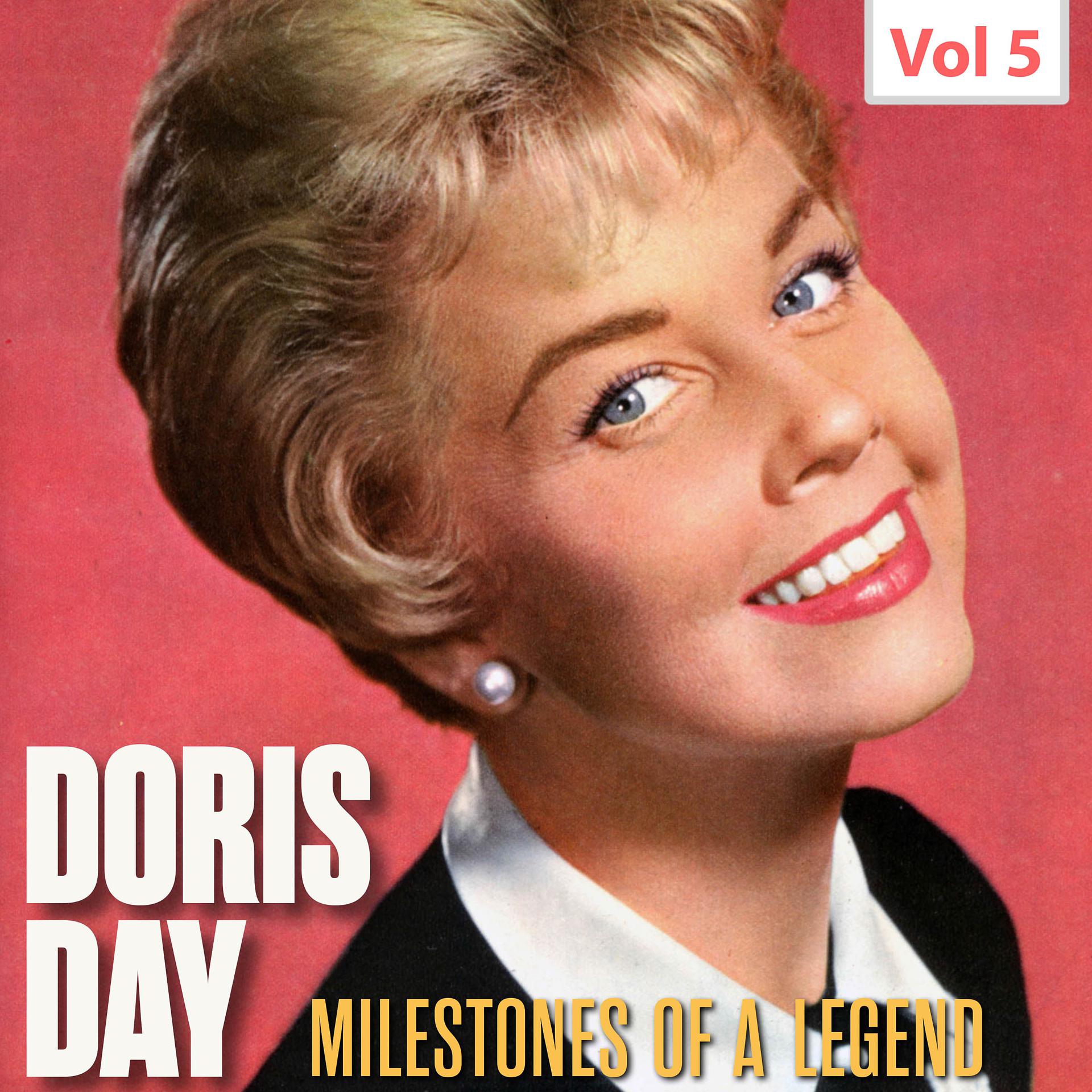 Постер альбома Milestones of a Legend - Doris Day, Vol. 5