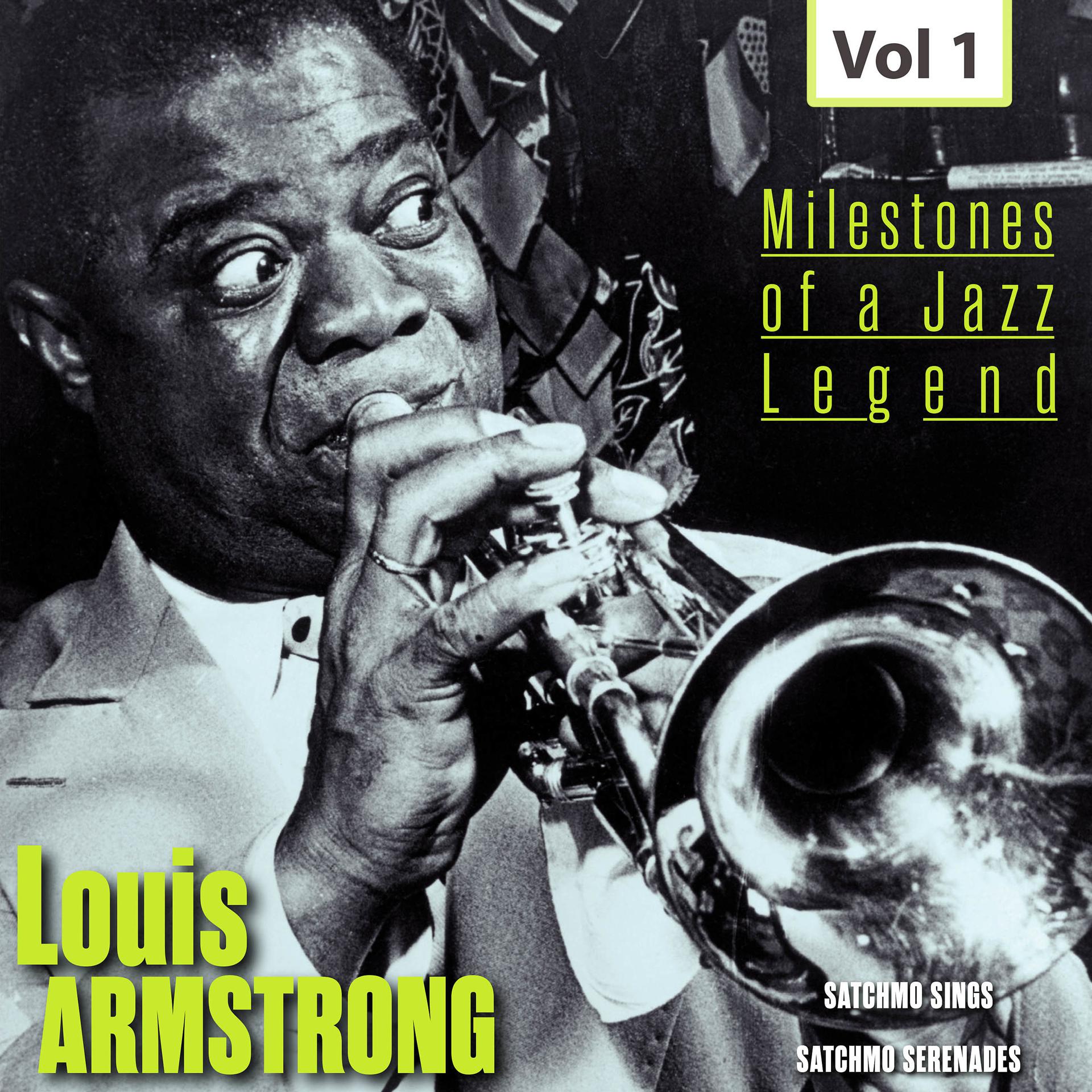 Постер альбома Milestones of a Jazz Legend - Louis Armstrong, Vol. 1